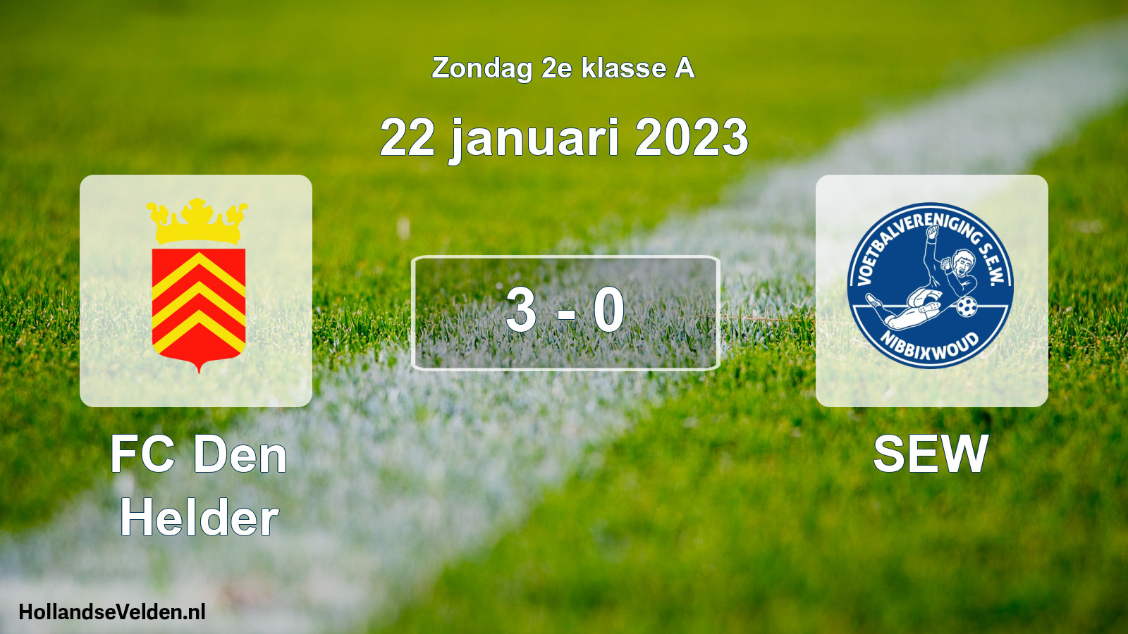 Total number of matches played: FC Den Helder - SEW 3 - 0 (22 January 2023)
