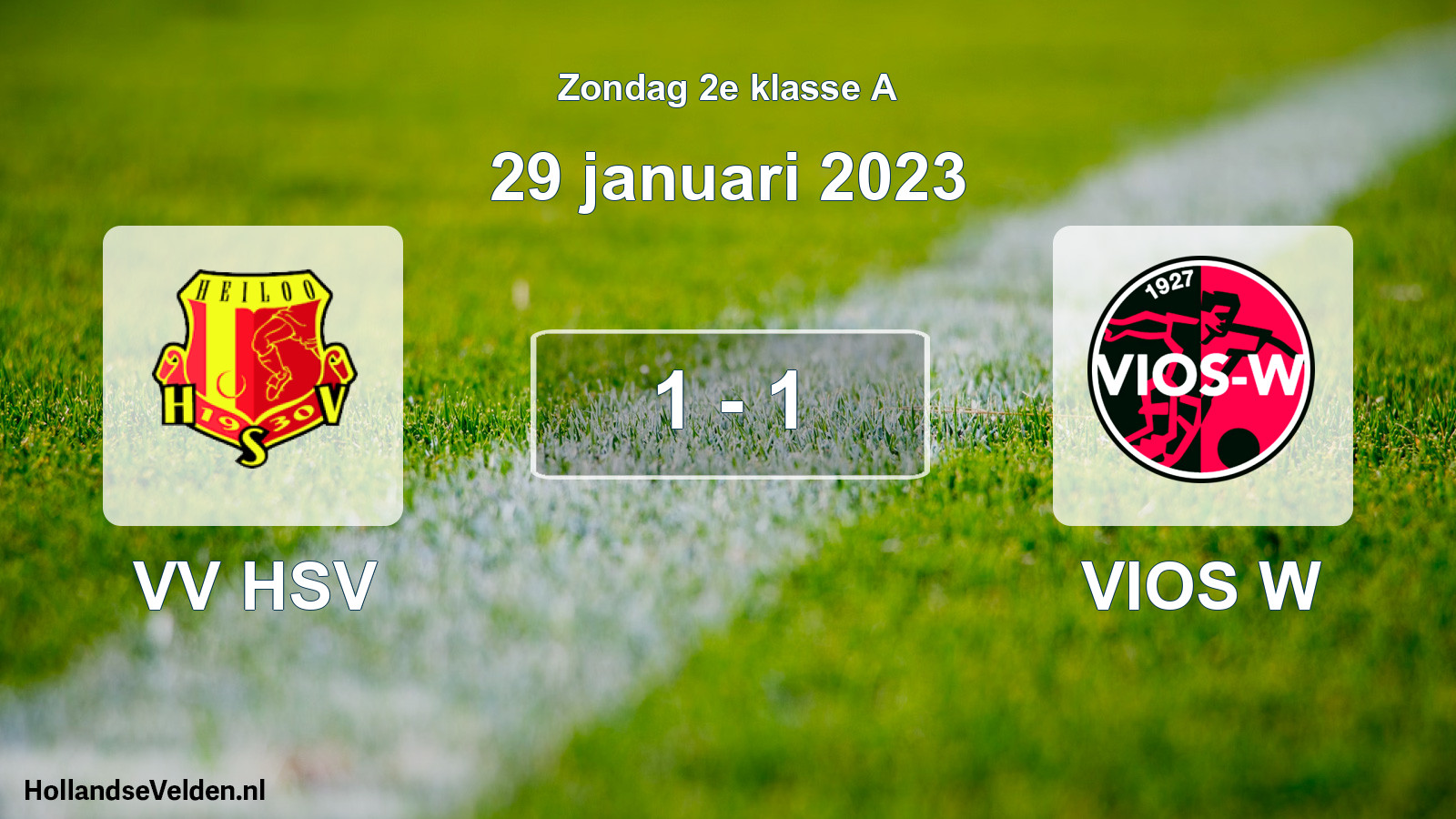 Total number of matches played: VV HSV - VIOS W 1 - 1 (29 January 2023)