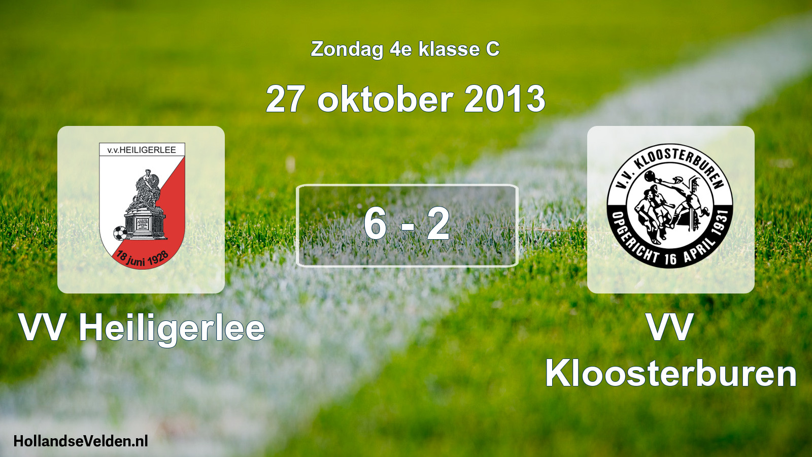 Total number of matches played: VV Heiligerlee - VV Kloosterburen 6 - 2 (27 October 2013)