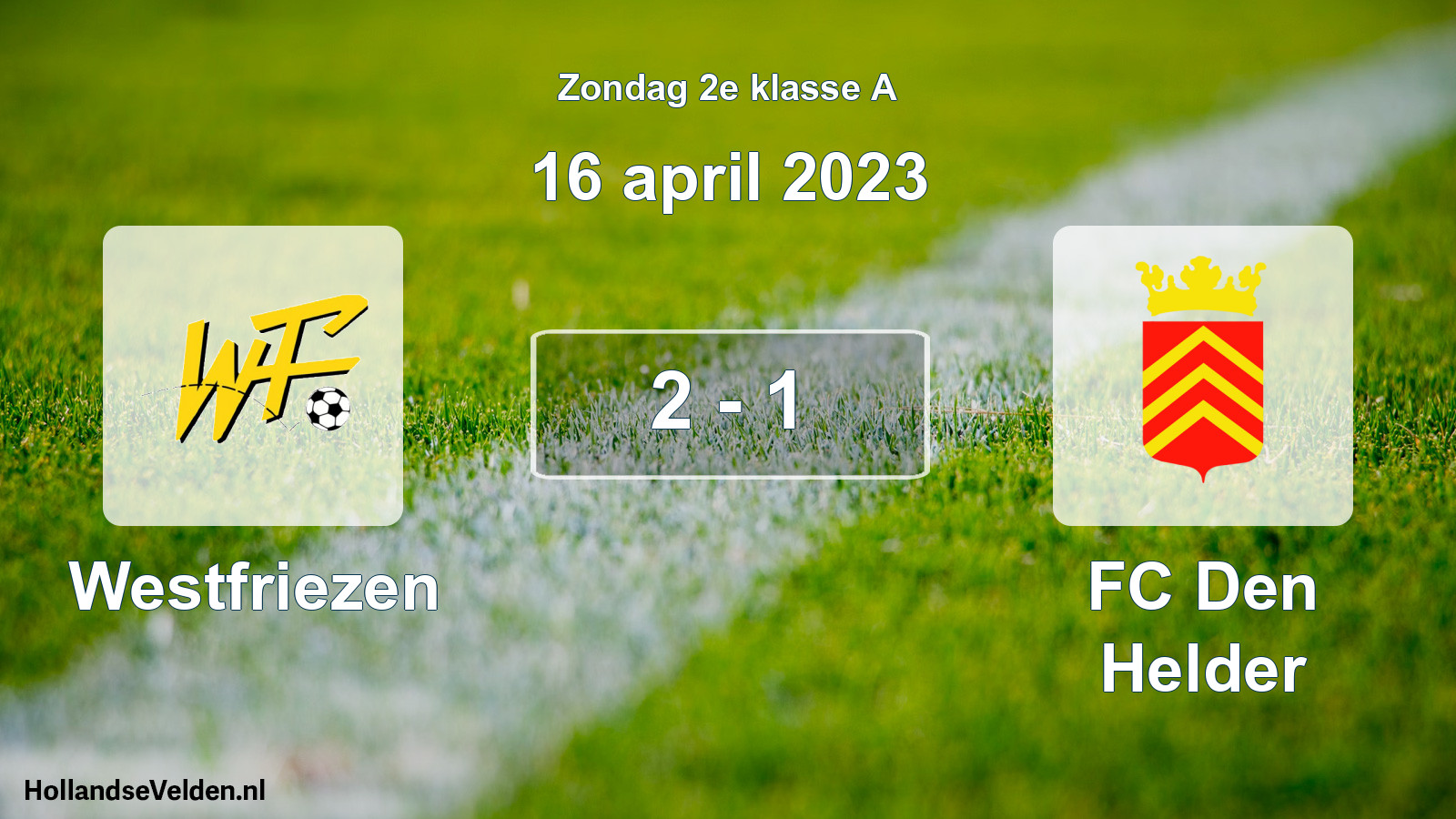 Total number of matches played: Westfriezen - FC Den Helder 2 - 1 (16 April 2023)