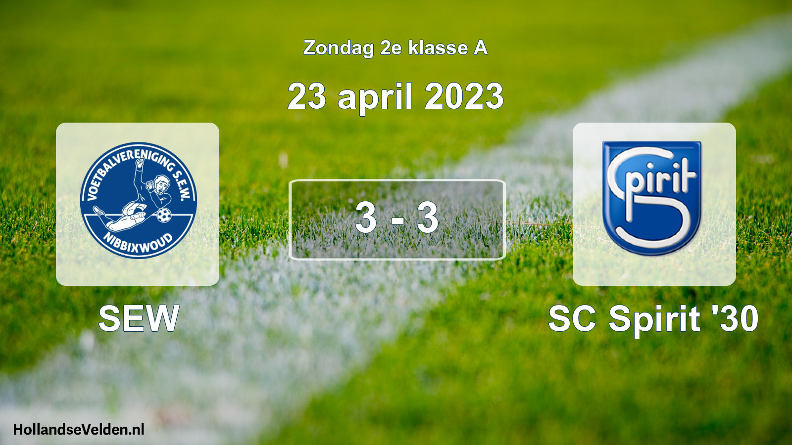 Total number of matches played: SEW - SC Spirit '30 3 - 3 (23 April 2023)