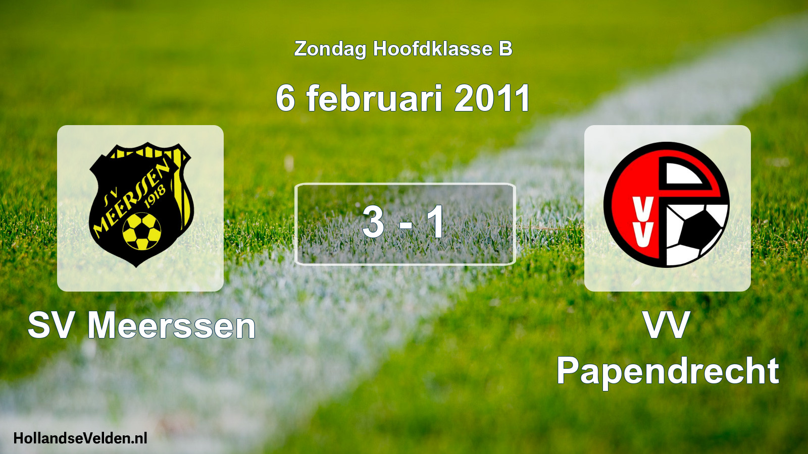 Total number of matches played: SV Meerssen - VV Papendrecht 3 - 1 (6 February 2011)