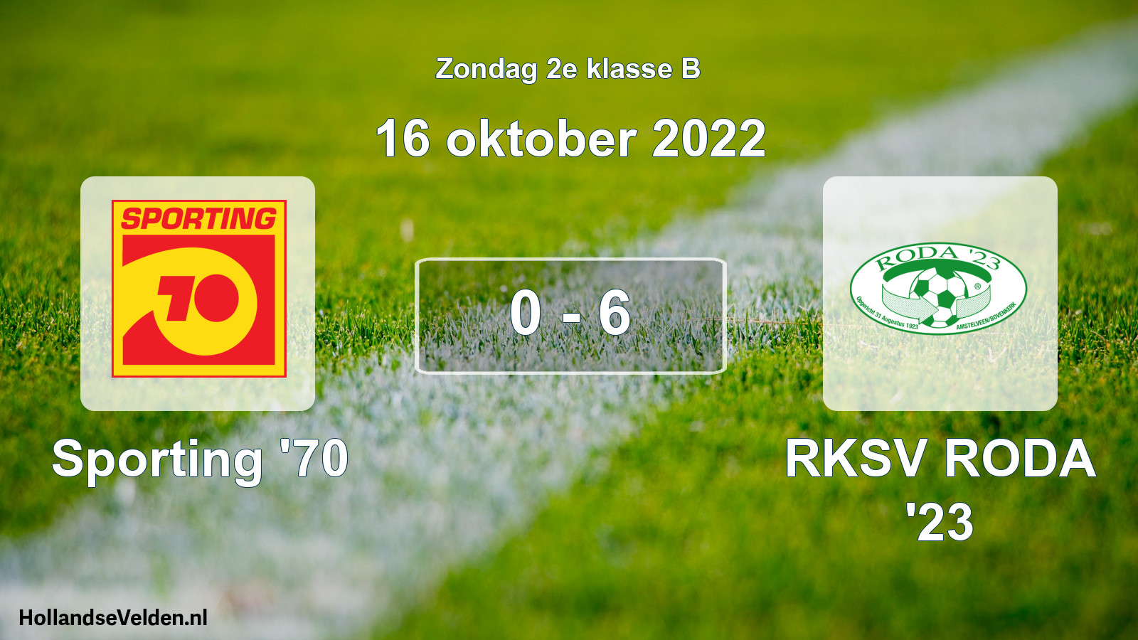 Total number of matches played: Sporting '70 - RKSV RODA '23 0 - 6 (16 October 2022)