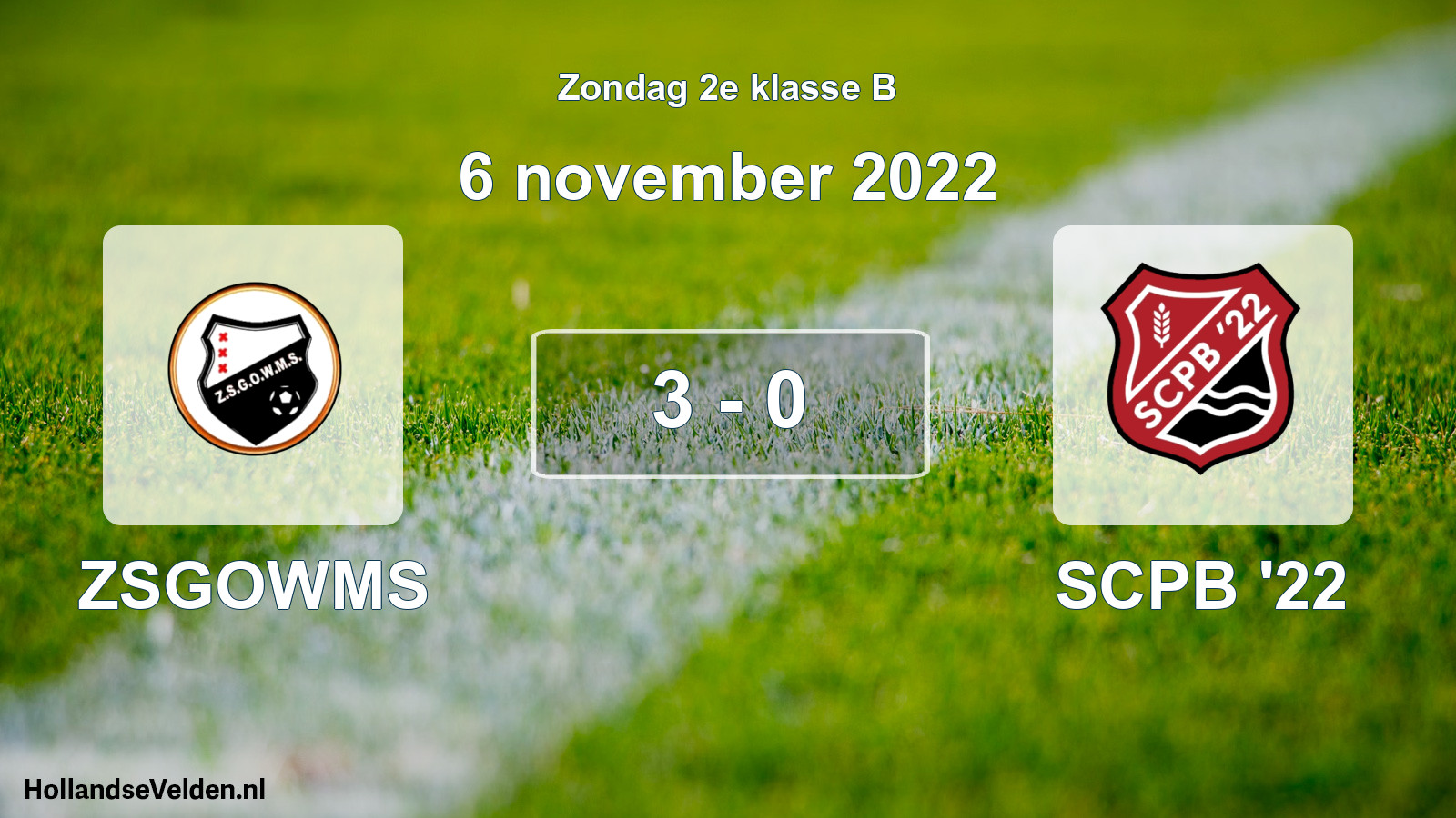 Total number of matches played: ZSGOWMS - SCPB '22 3 - 0 (6 November 2022)