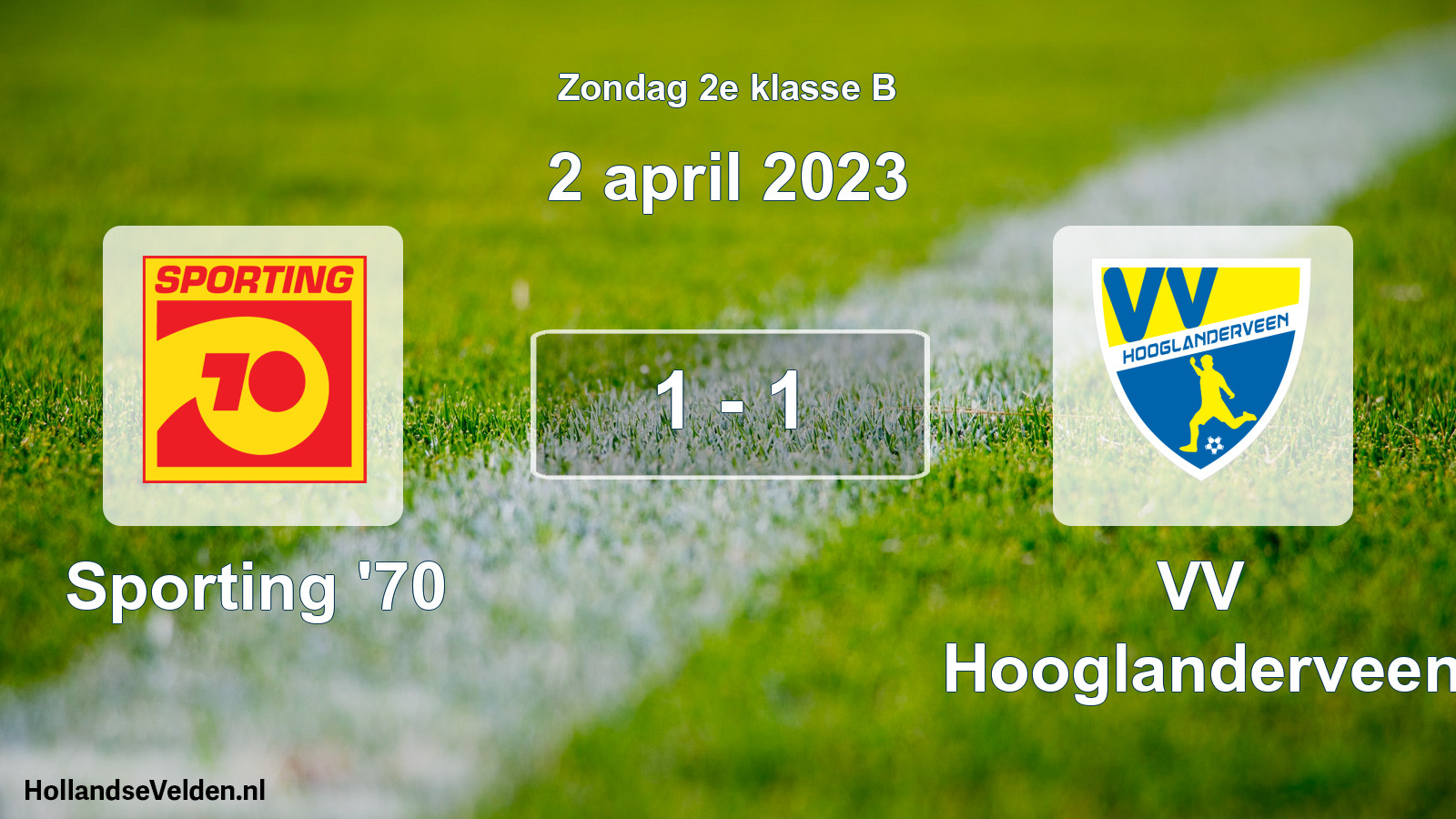 Total number of matches played: Sporting '70 - VV Hooglanderveen 1 - 1 (2 April 2023)