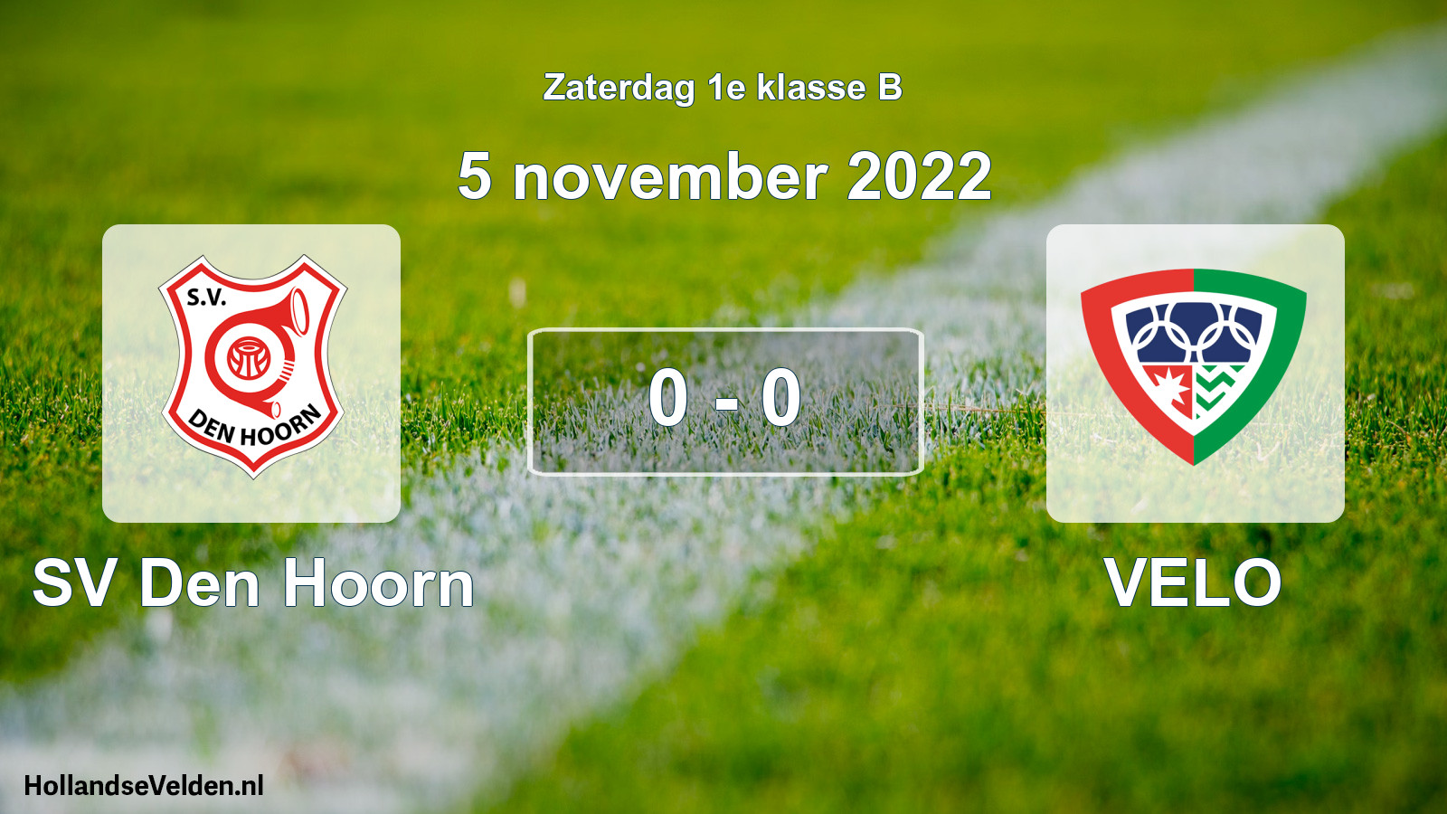 Total number of matches played: SV Den Hoorn - VELO 0 - 0 (5 November 2022)