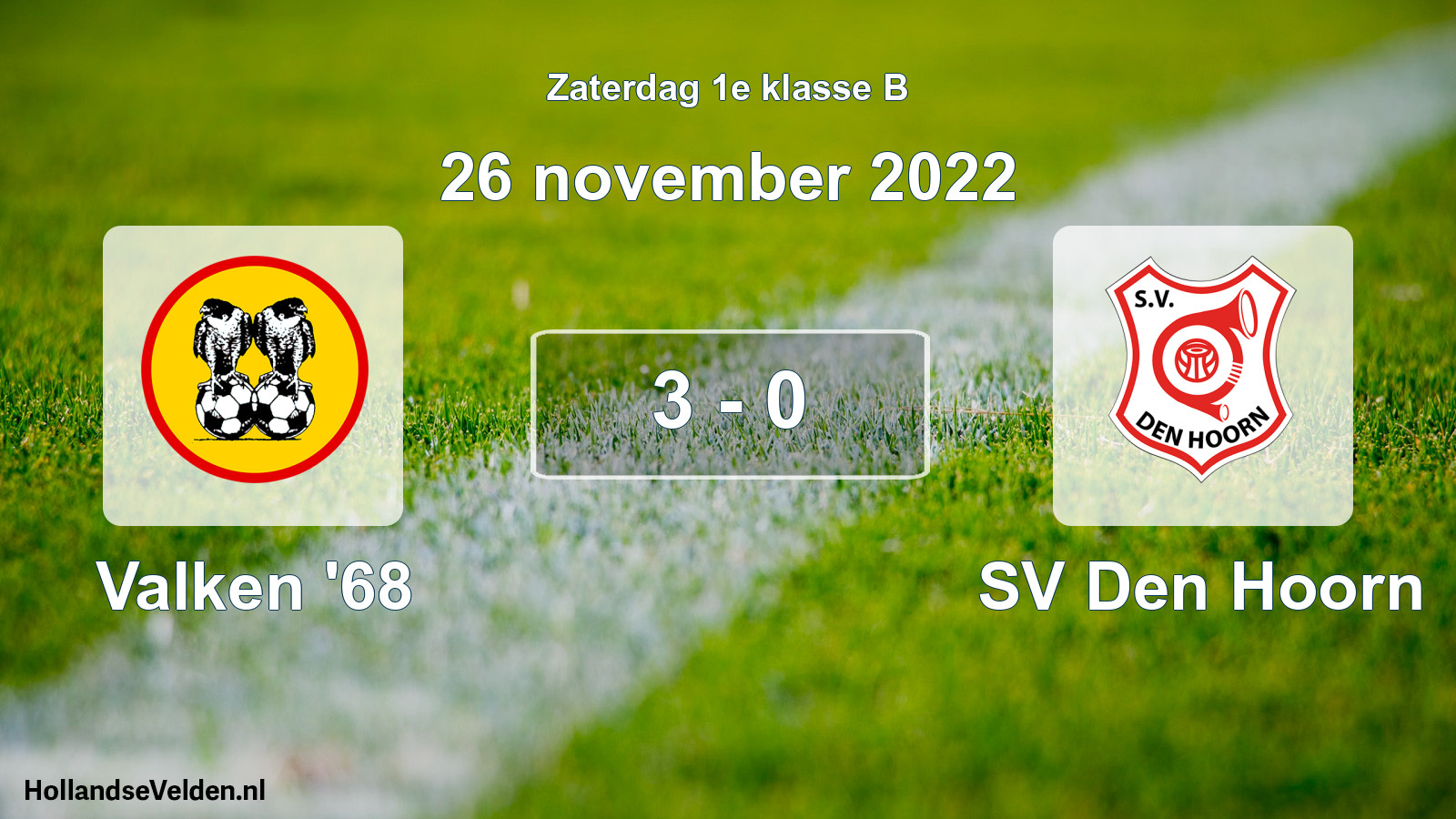 Total number of matches played: Valken '68 - SV Den Hoorn 3 - 0 (26 November 2022)