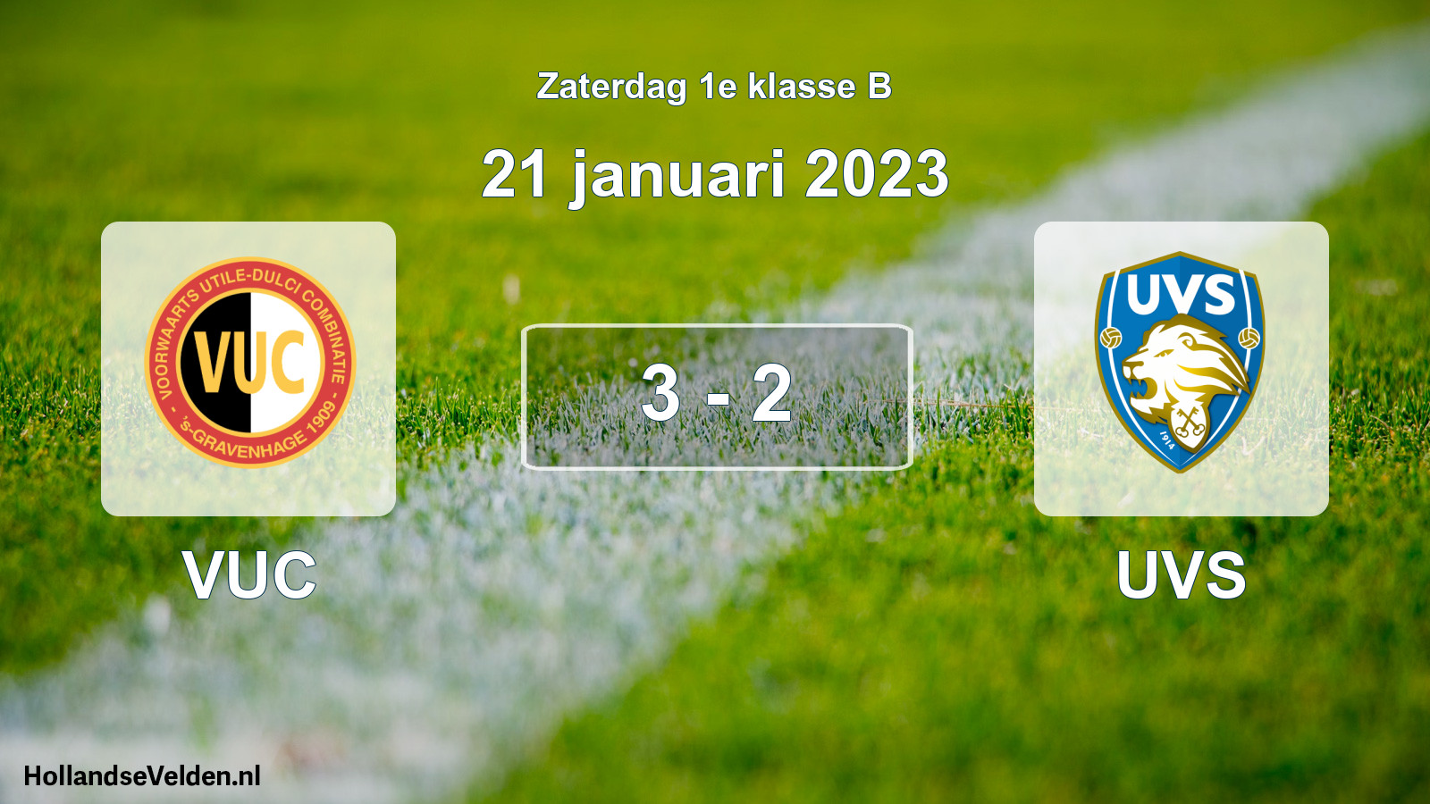 Total number of matches played: VUC - UVS 3 - 2 (21 January 2023)
