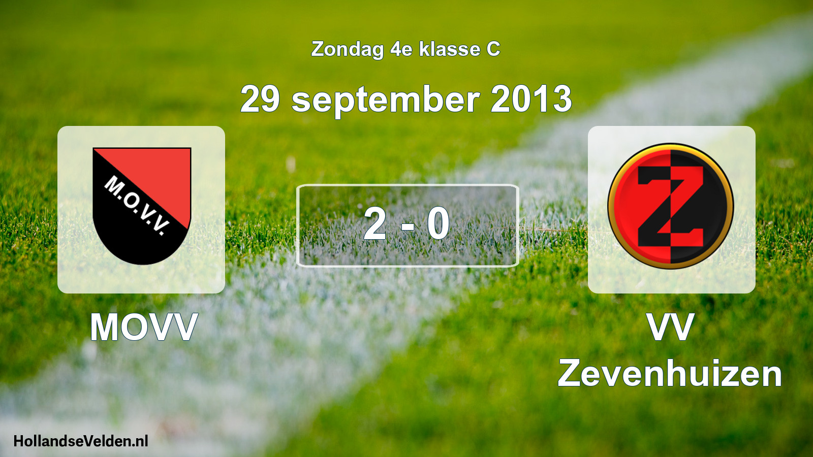 Total number of matches played: MOVV - VV Zevenhuizen 2 - 0 (29 September 2013)