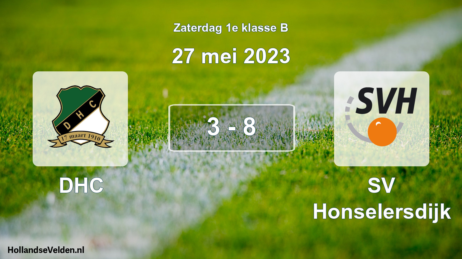 Total number of matches played: DHC - SV Honselersdijk 3 - 8 (27 May 2023)