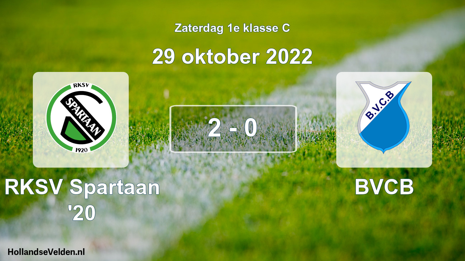 Total number of matches played: RKSV Spartaan '20 - BVCB 2 - 0 (29 October 2022)