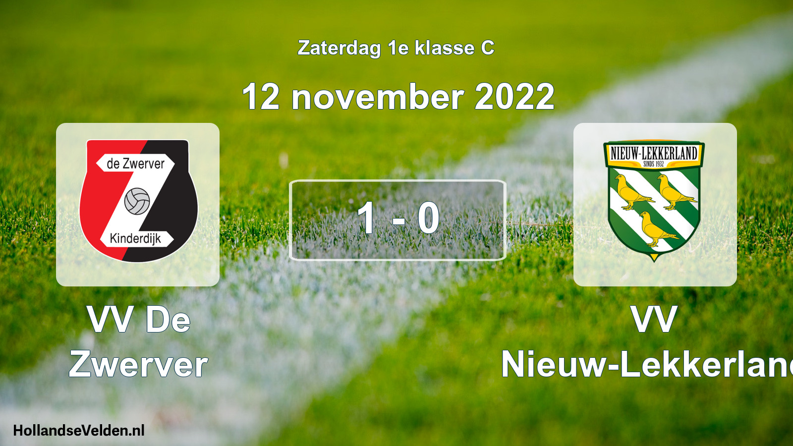 Total number of matches played: VV De Zwerver - VV Nieuw-Lekkerland 1 - 0 (12 November 2022)