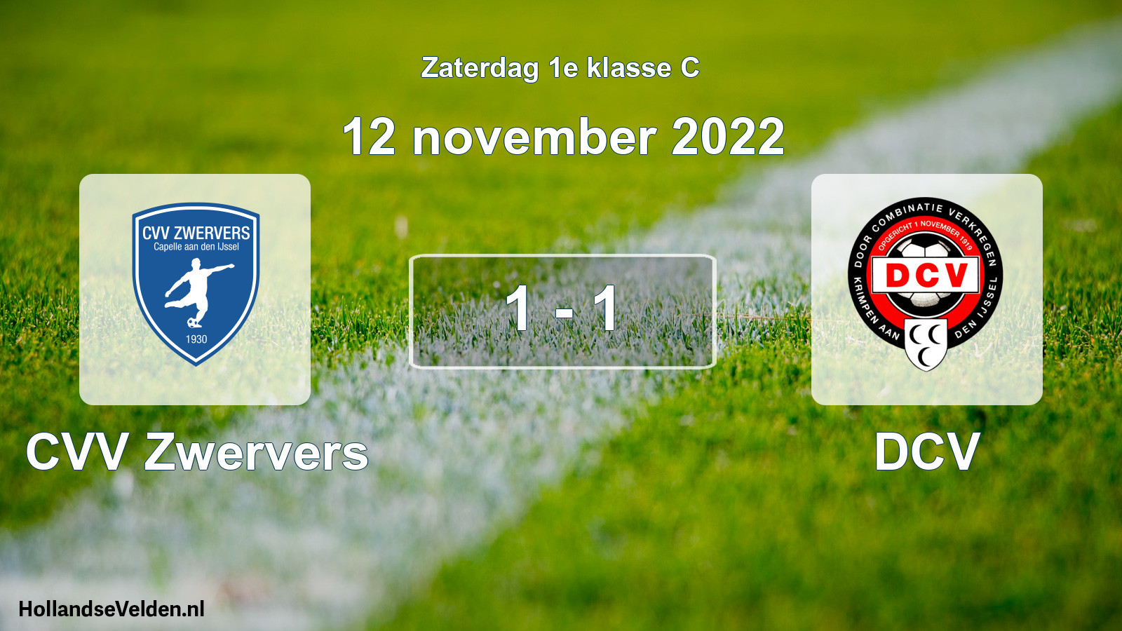 Total number of matches played: CVV Zwervers - DCV 1 - 1 (12 November 2022)