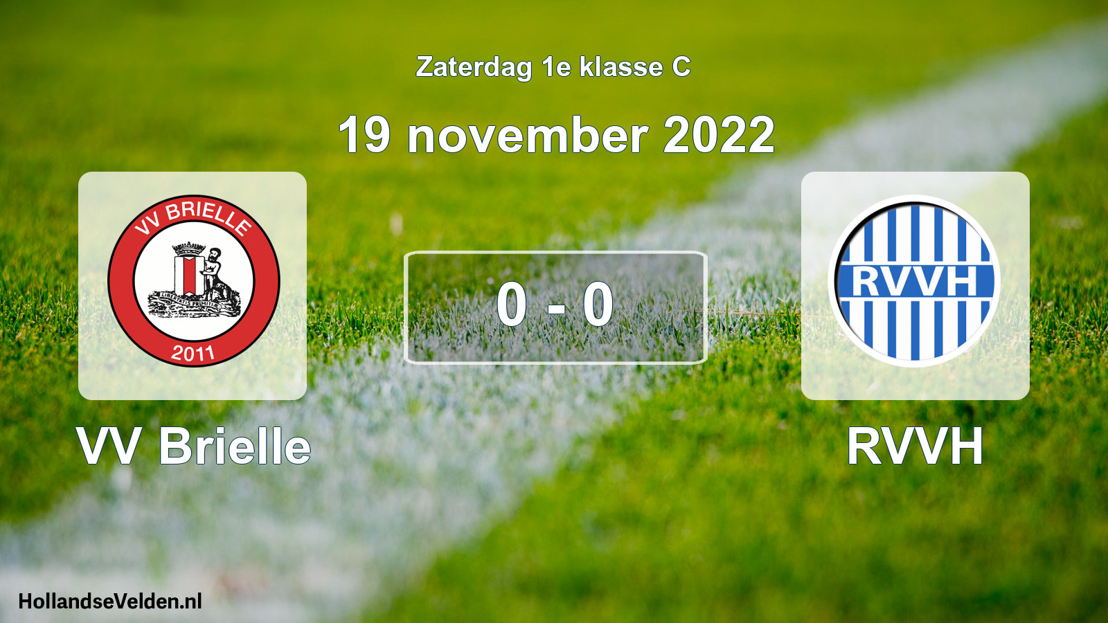 Total number of matches played: VV Brielle - RVVH 0 - 0 (19 November 2022)