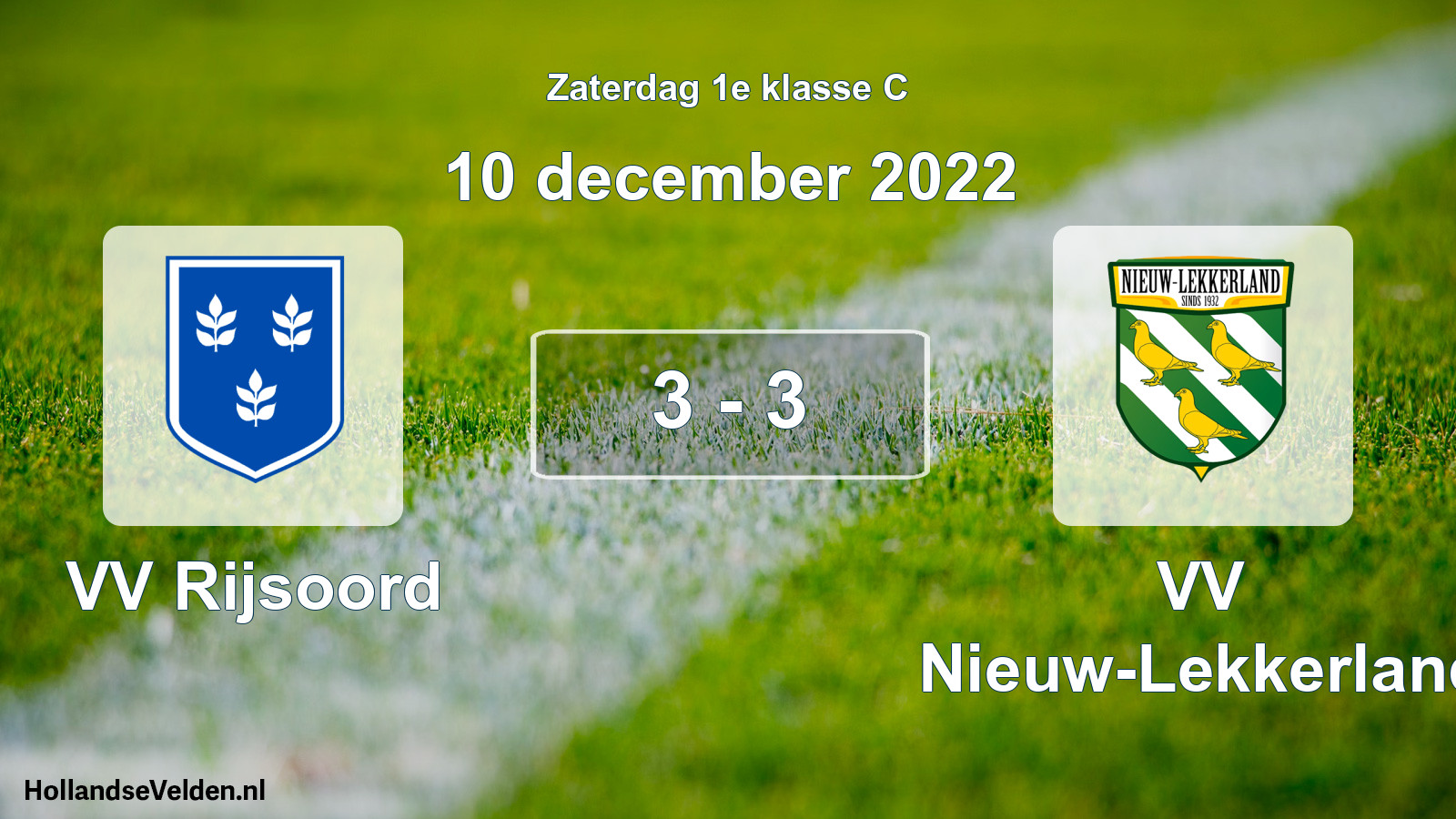 Total number of matches played: VV Rijsoord - VV Nieuw-Lekkerland 3 - 3 (10 December 2022)