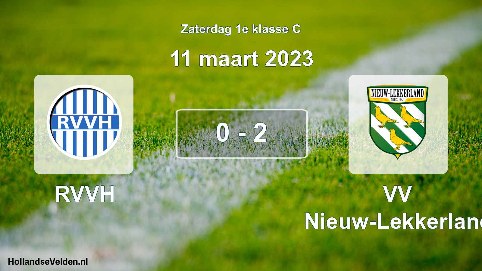 Total number of matches played: RVVH - VV Nieuw-Lekkerland 0 - 2 (11 March 2023)