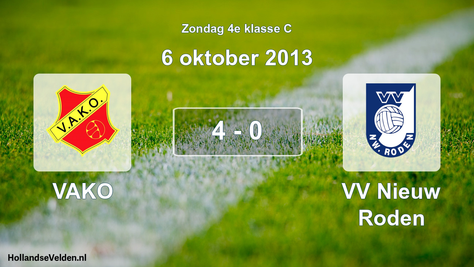 Total number of matches played: VAKO - VV Nieuw Roden 4 - 0 (6 October 2013)