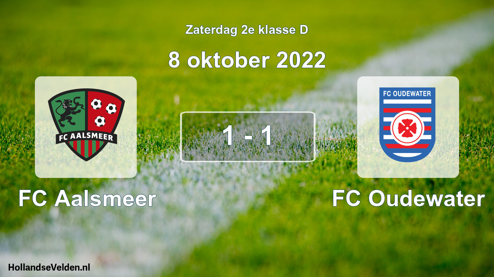Total number of matches played: FC Aalsmeer - FC Oudewater 1 - 1 (8 October 2022)