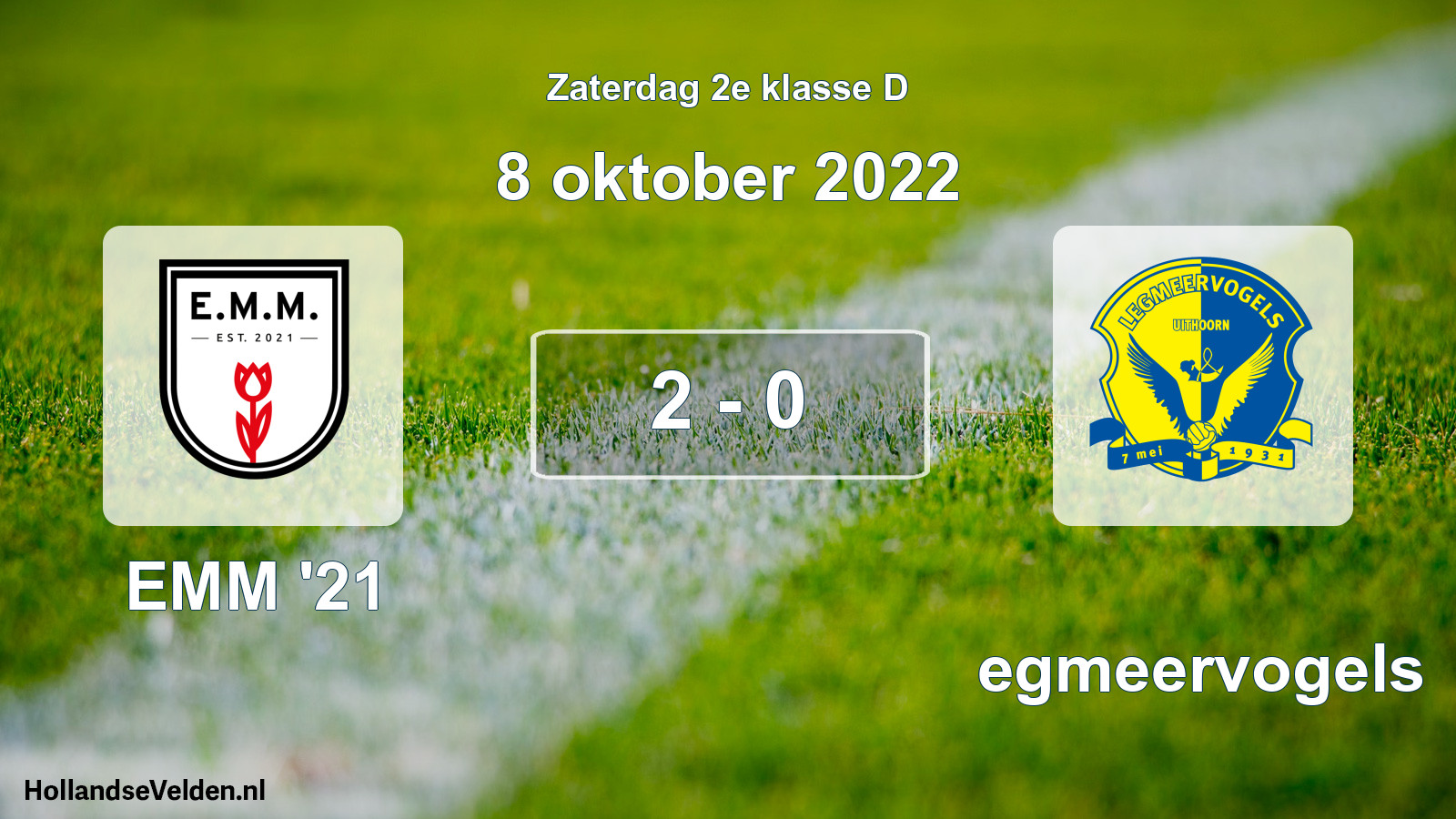 Total number of matches played: EMM '21 - Legmeervogels 2 - 0 (8 October 2022)