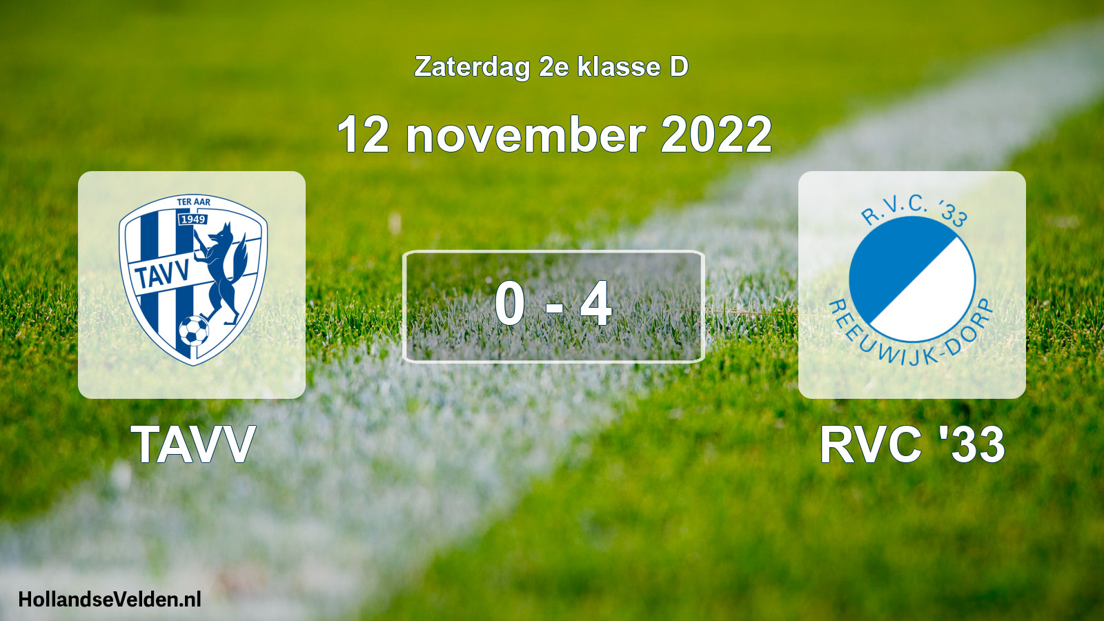 Total number of matches played: TAVV - RVC '33 0 - 4 (12 November 2022)