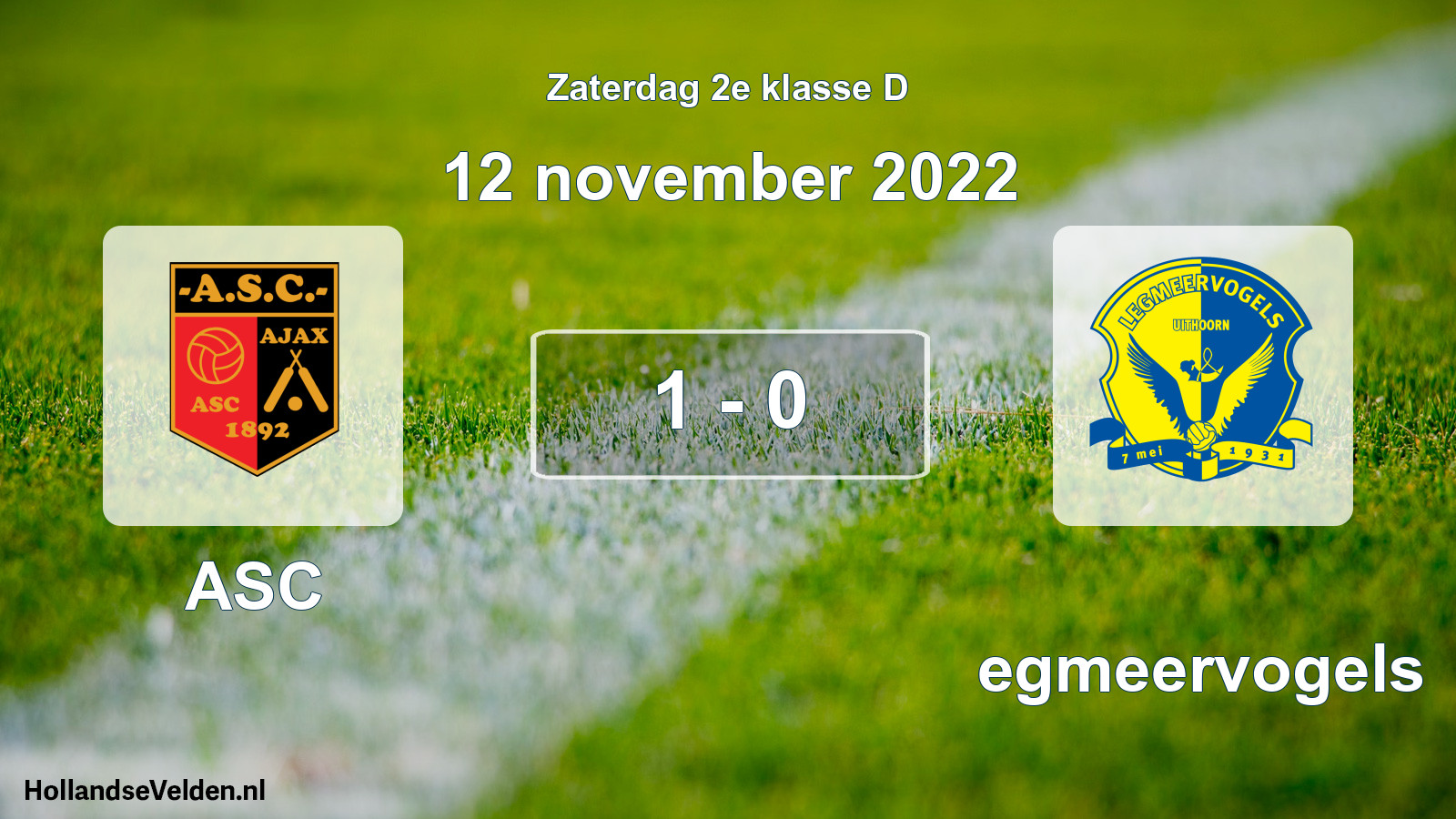 Total number of matches played: ASC - Legmeervogels 1 - 0 (12 November 2022)