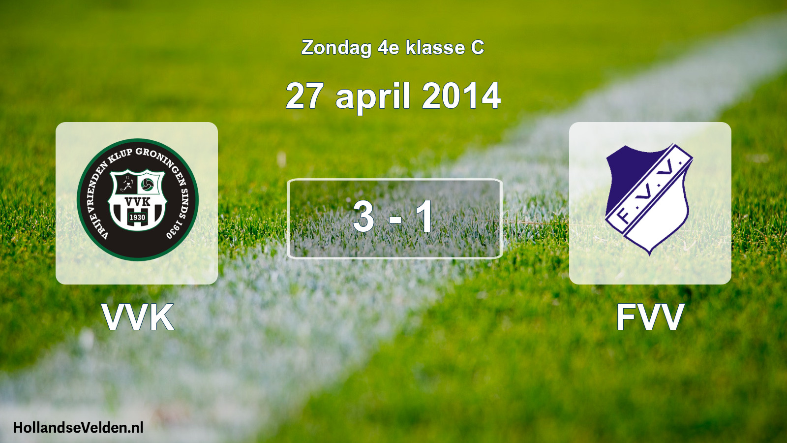 Total number of matches played: VVK - FVV 3 - 1 (27 April 2014)