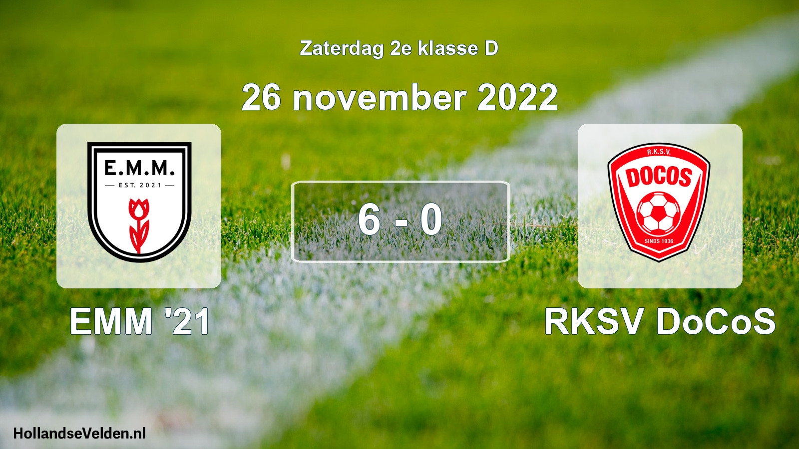 Total number of matches played: EMM '21 - RKSV DoCoS 6 - 0 (26 November 2022)