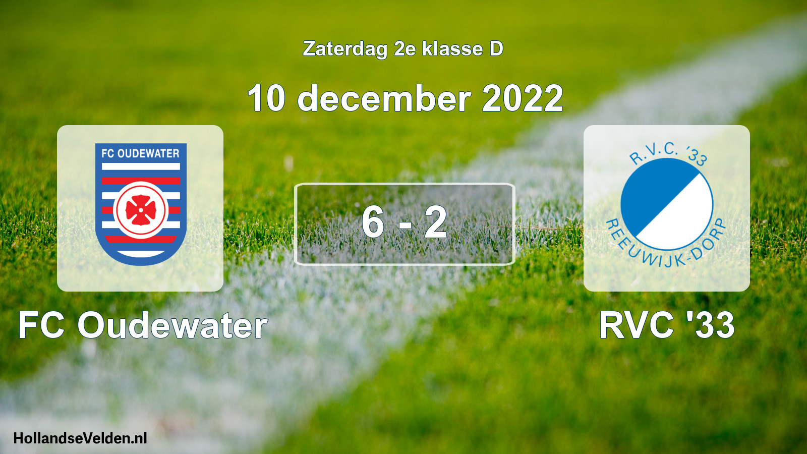 Total number of matches played: FC Oudewater - RVC '33 6 - 2 (10 December 2022)