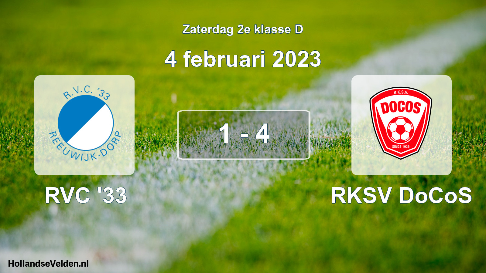 Total number of matches played: RVC '33 - RKSV DoCoS 1 - 4 (4 February 2023)
