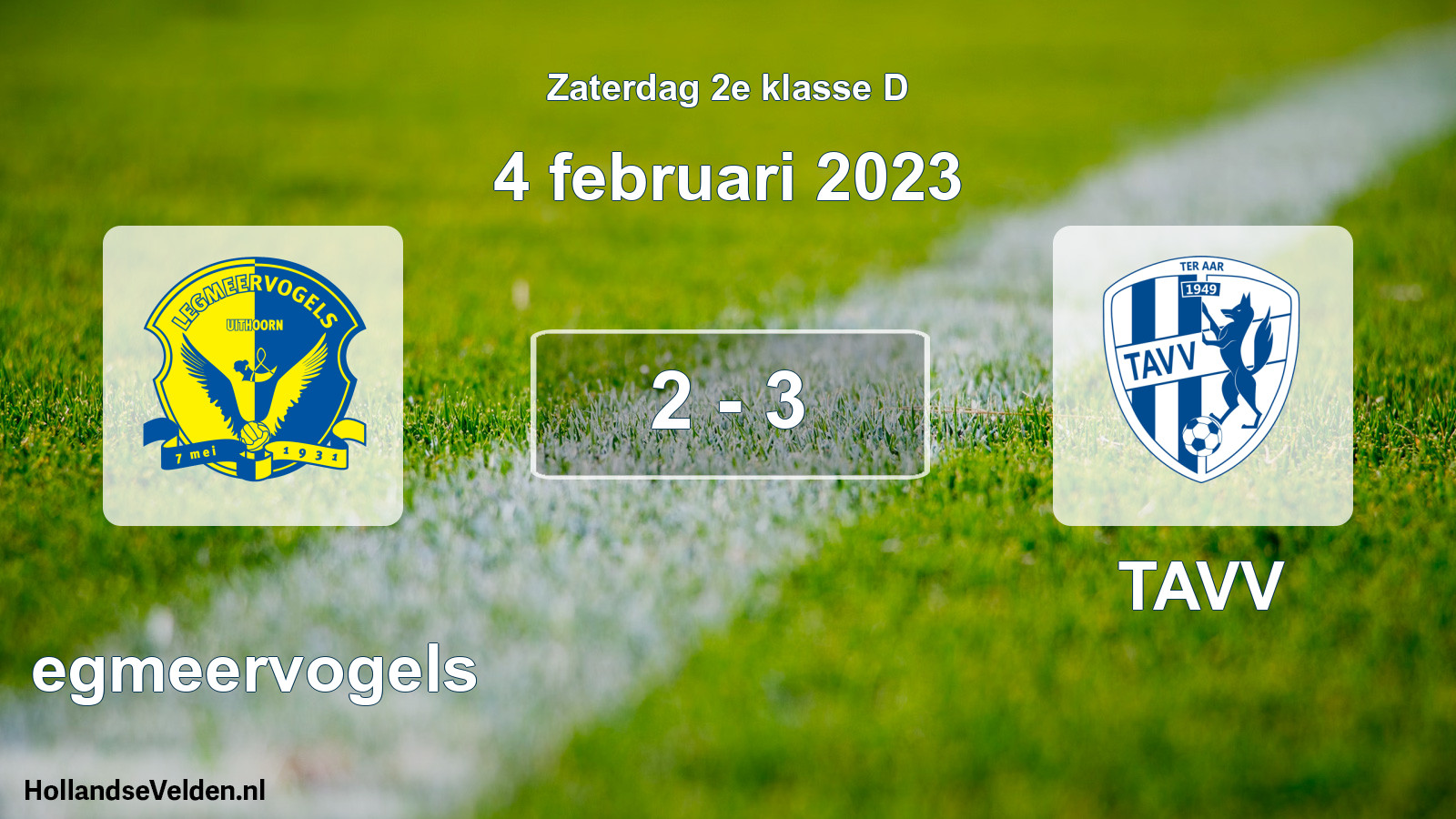 Total number of matches played: Legmeervogels - TAVV 2 - 3 (4 February 2023)