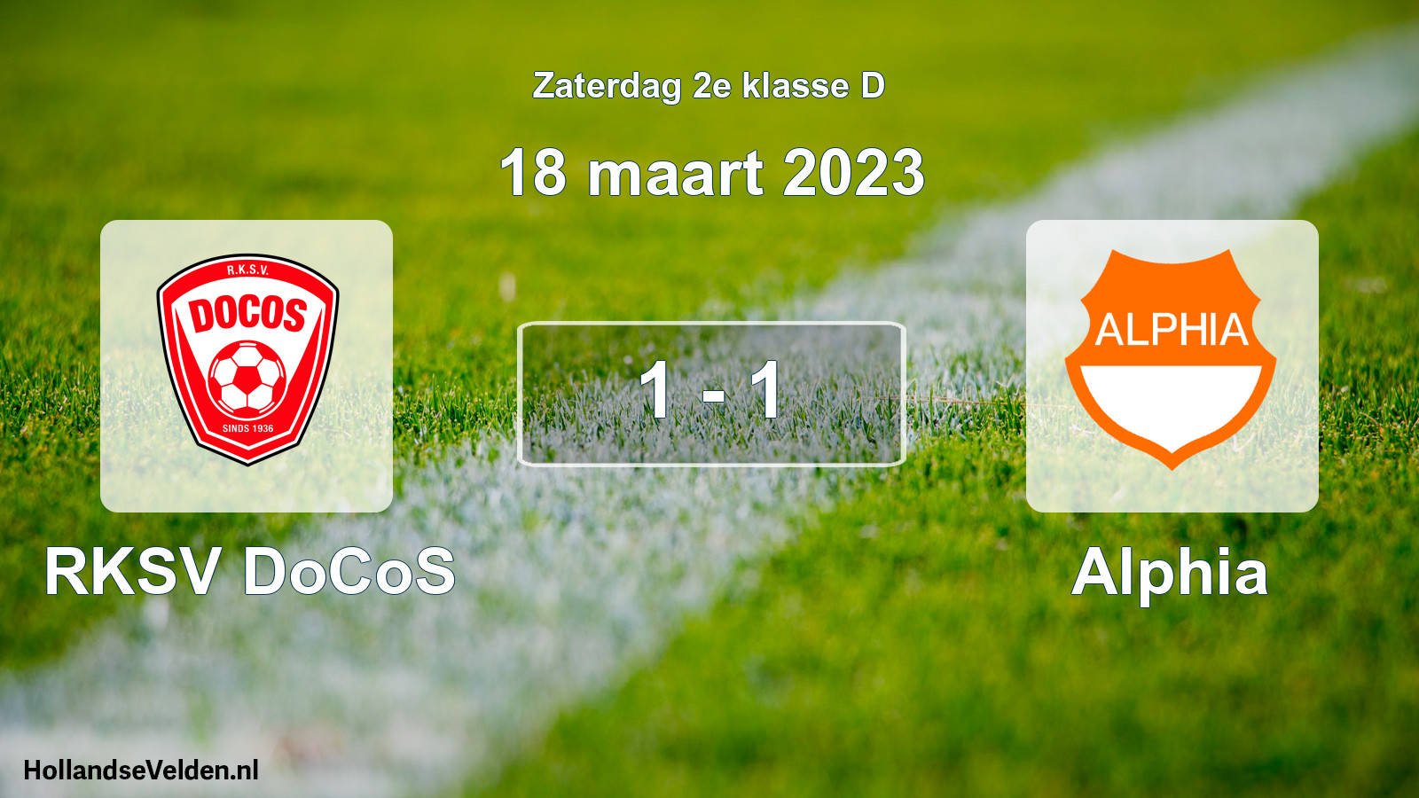Total number of matches played: RKSV DoCoS - Alphia 1 - 1 (18 March 2023)
