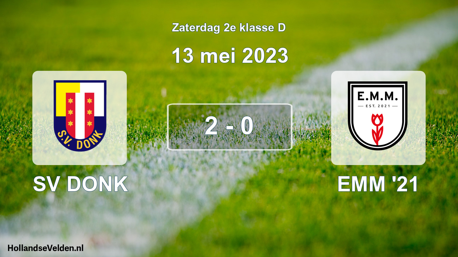 Total number of matches played: SV DONK - EMM '21 2 - 0 (13 May 2023)