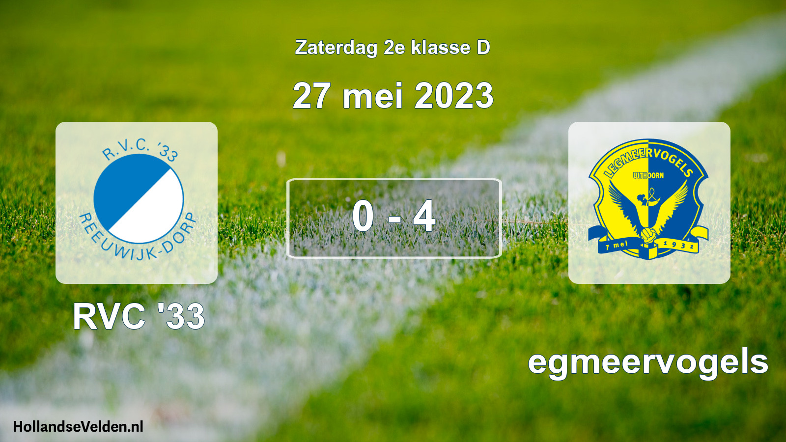 Total number of matches played: RVC '33 - Legmeervogels 0 - 4 (27 May 2023)