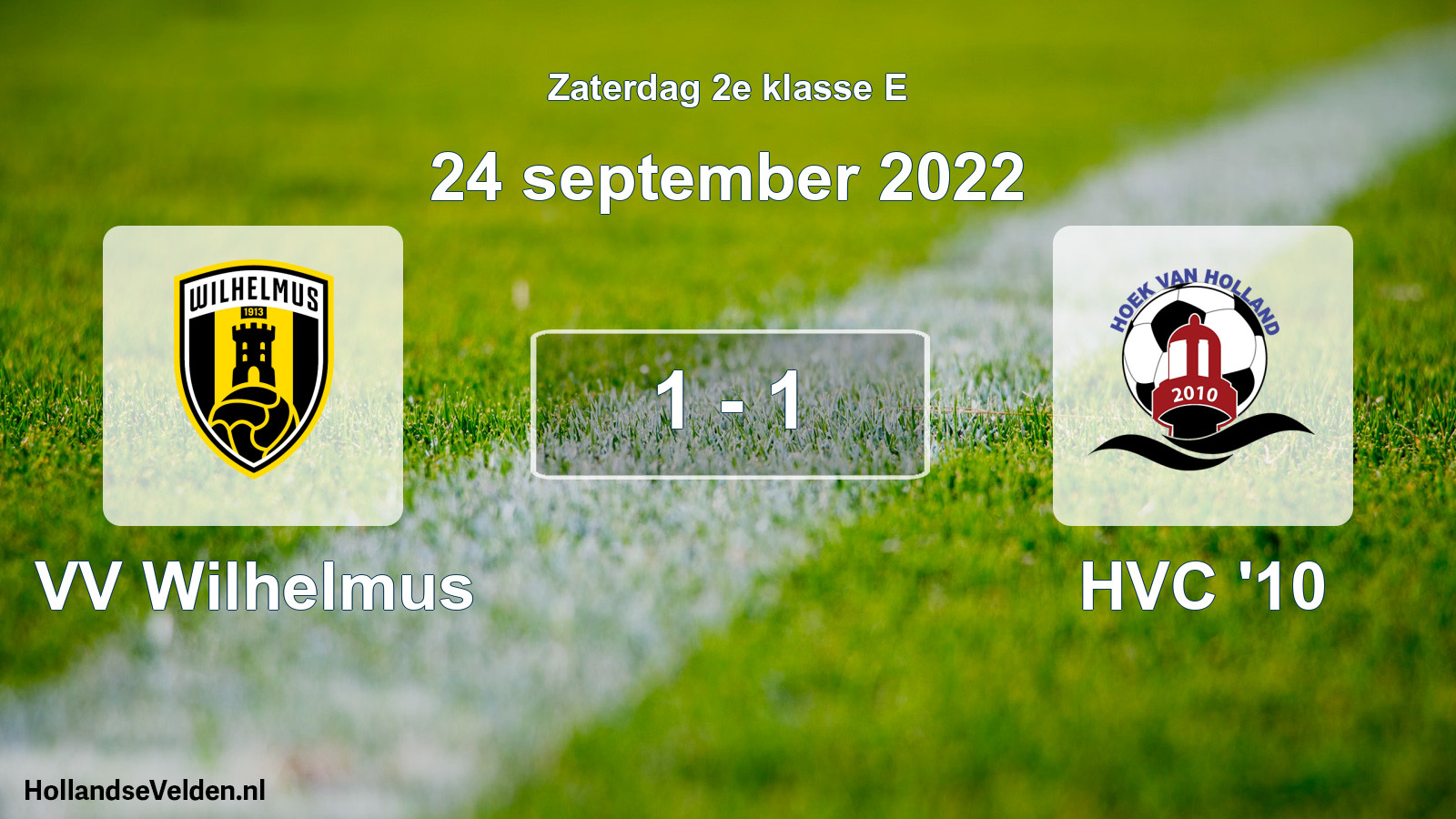 Total number of matches played: VV Wilhelmus - HVC '10 1 - 1 (24 September 2022)