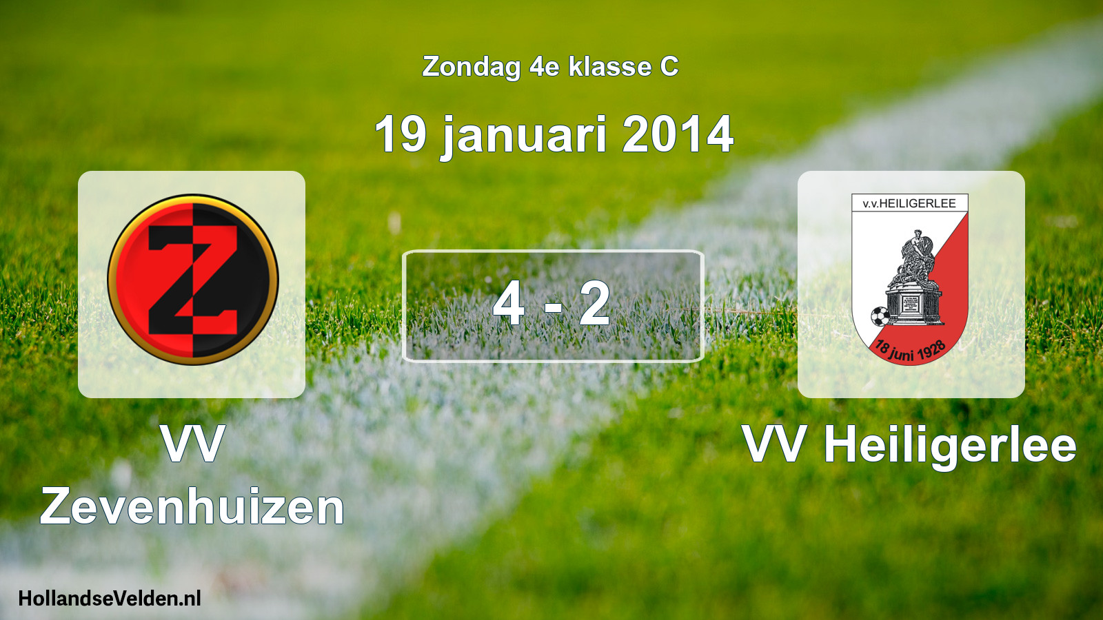 Total number of matches played: VV Zevenhuizen - VV Heiligerlee 4 - 2 (19 January 2014)