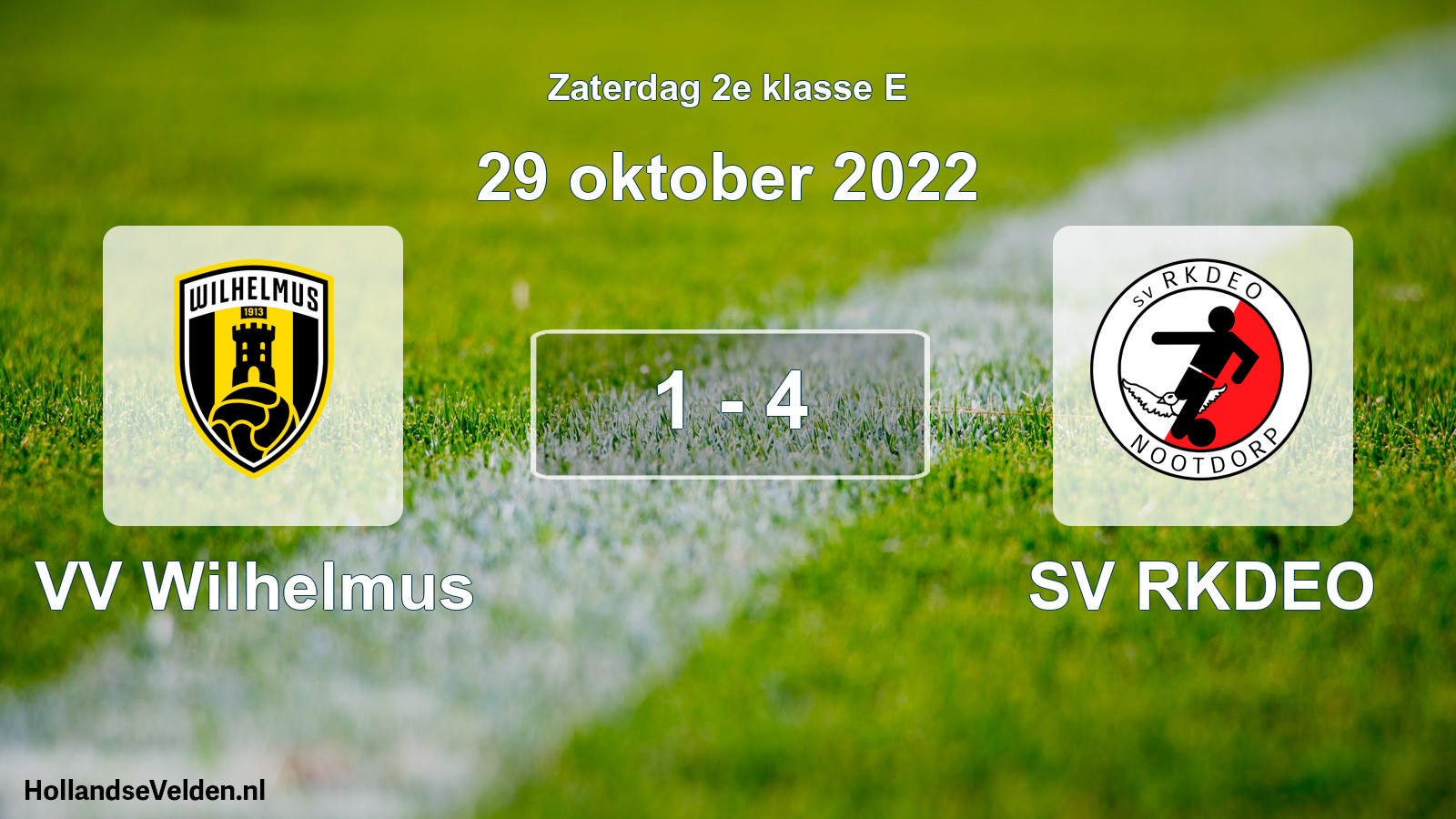 Total number of matches played: VV Wilhelmus - SV RKDEO 1 - 4 (29 October 2022)