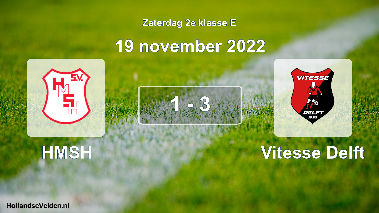 Total number of matches played: HMSH - Vitesse Delft 1 - 3 (19 November 2022)