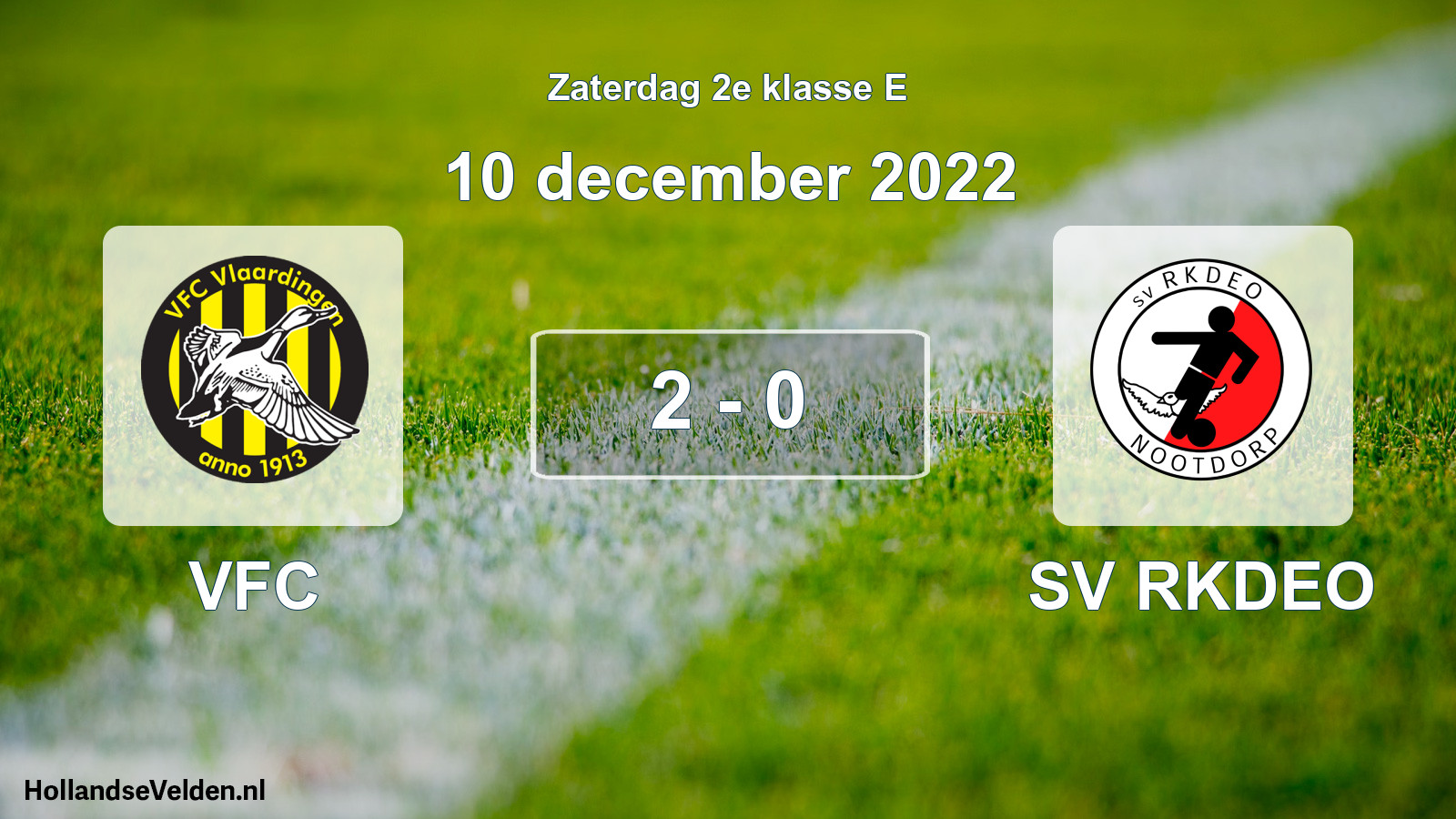 Total number of matches played: VFC - SV RKDEO 2 - 0 (10 December 2022)