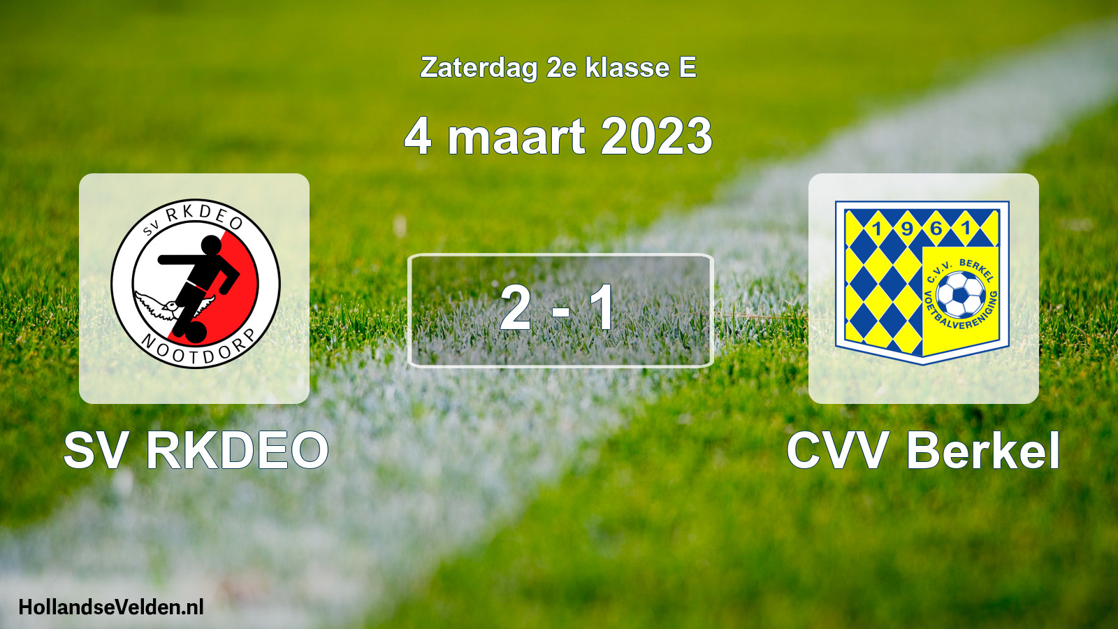 Total number of matches played: SV RKDEO - CVV Berkel 2 - 1 (4 March 2023)