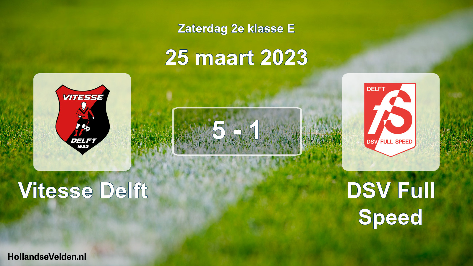 Total number of matches played: Vitesse Delft - DSV Full Speed 5 - 1 (25 March 2023)