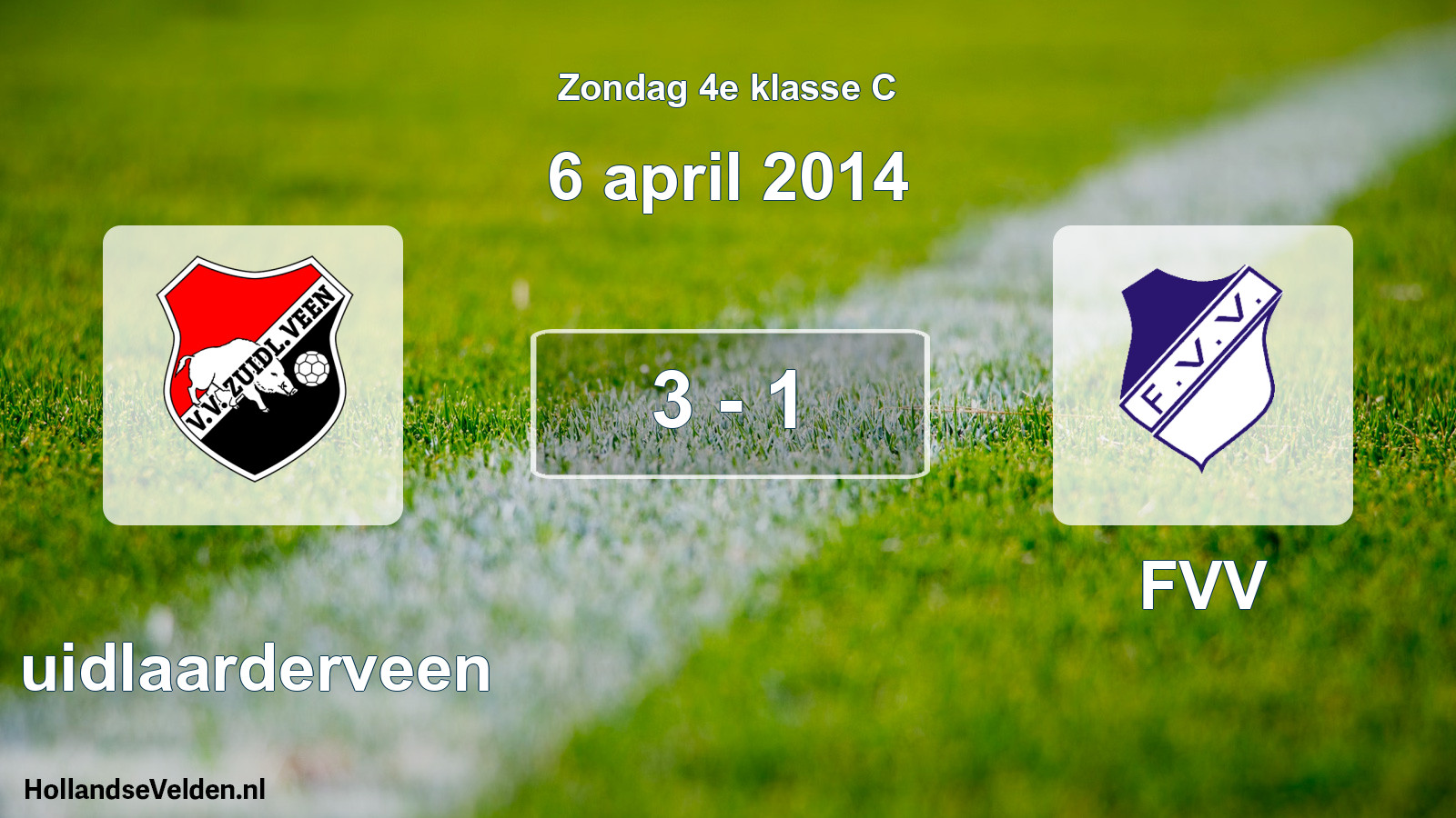 Total number of matches played: Zuidlaarderveen - FVV 3 - 1 (6 April 2014)
