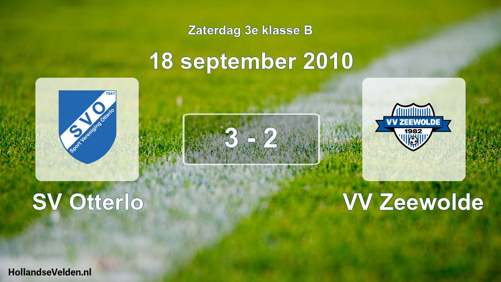 Total number of matches played: SV Otterlo - VV Zeewolde 3 - 2 (18 September 2010)