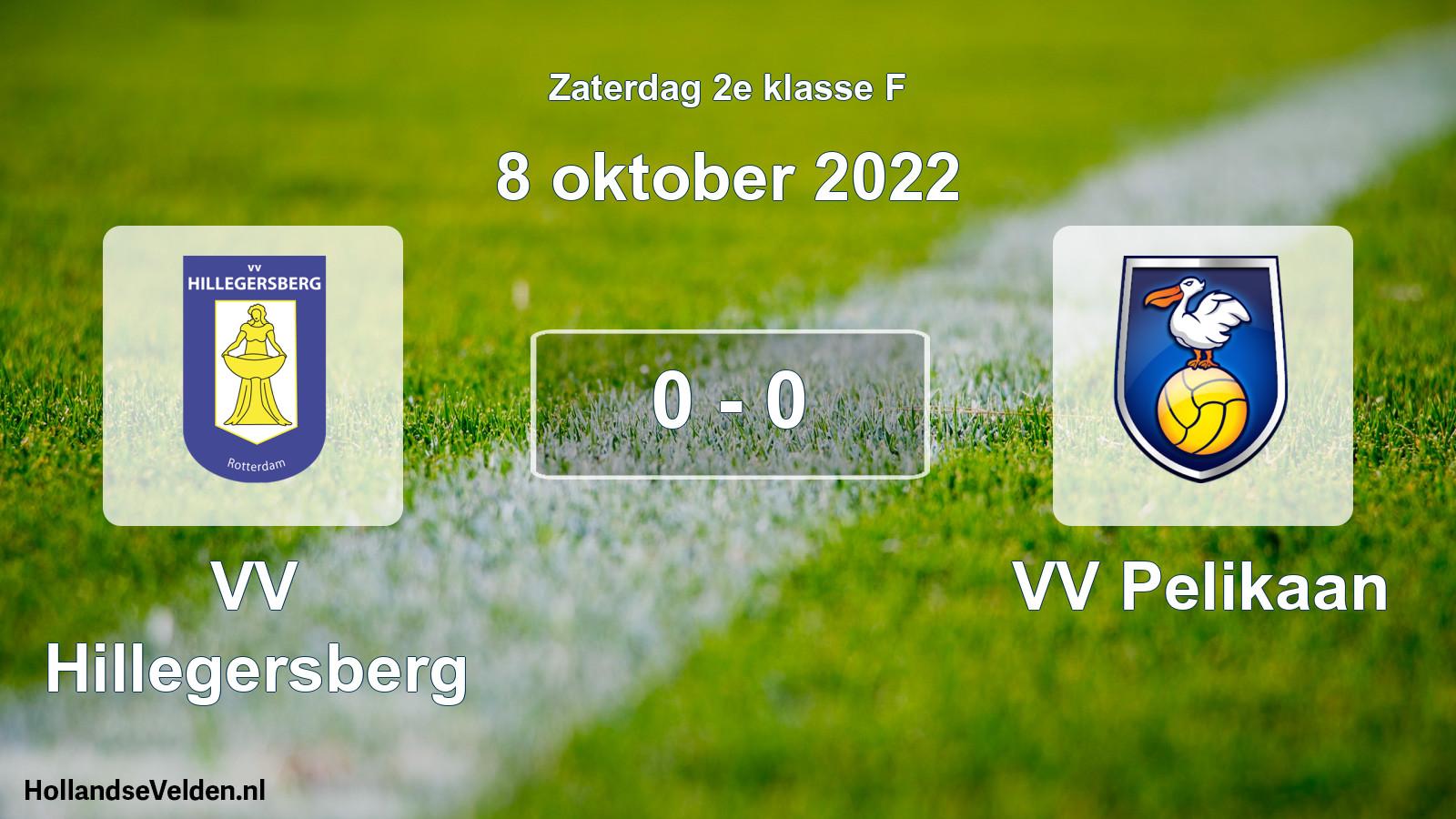 Total number of matches played: VV Hillegersberg - VV Pelikaan 0 - 0 (8 October 2022)