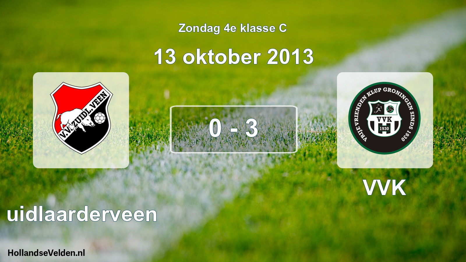 Total number of matches played: Zuidlaarderveen - VVK 0 - 3 (13 October 2013)