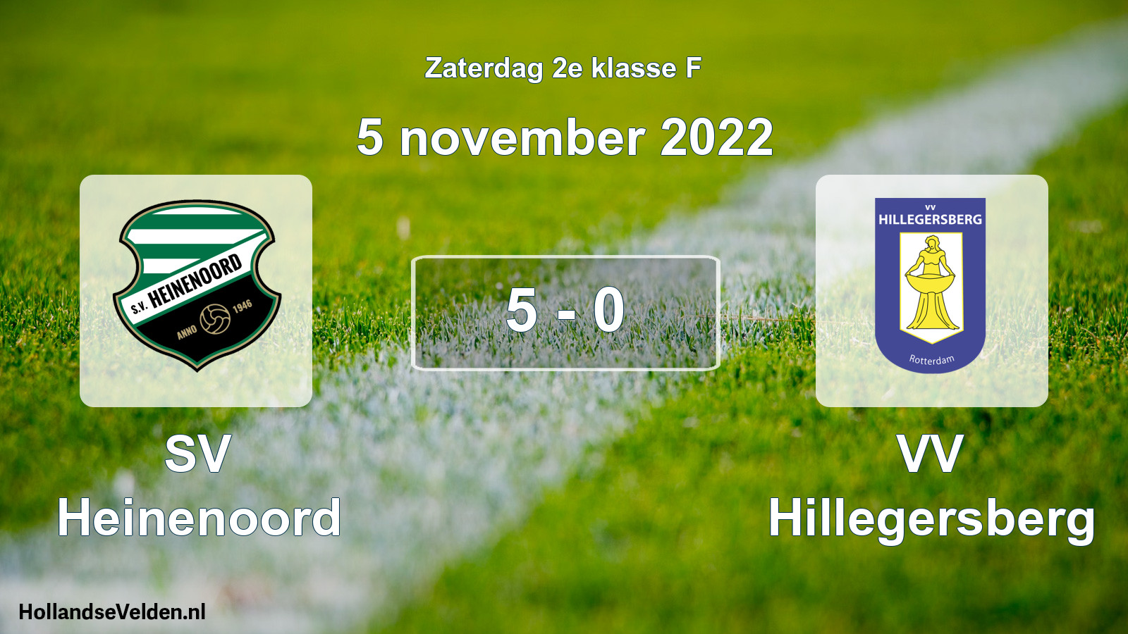 Total number of matches played: SV Heinenoord - VV Hillegersberg 5 - 0 (5 November 2022)