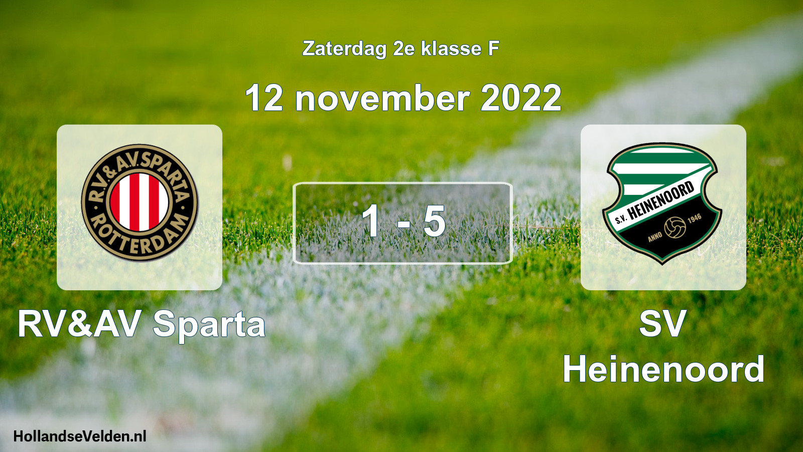 Total number of matches played: RV&AV Sparta - SV Heinenoord 1 - 5 (12 November 2022)