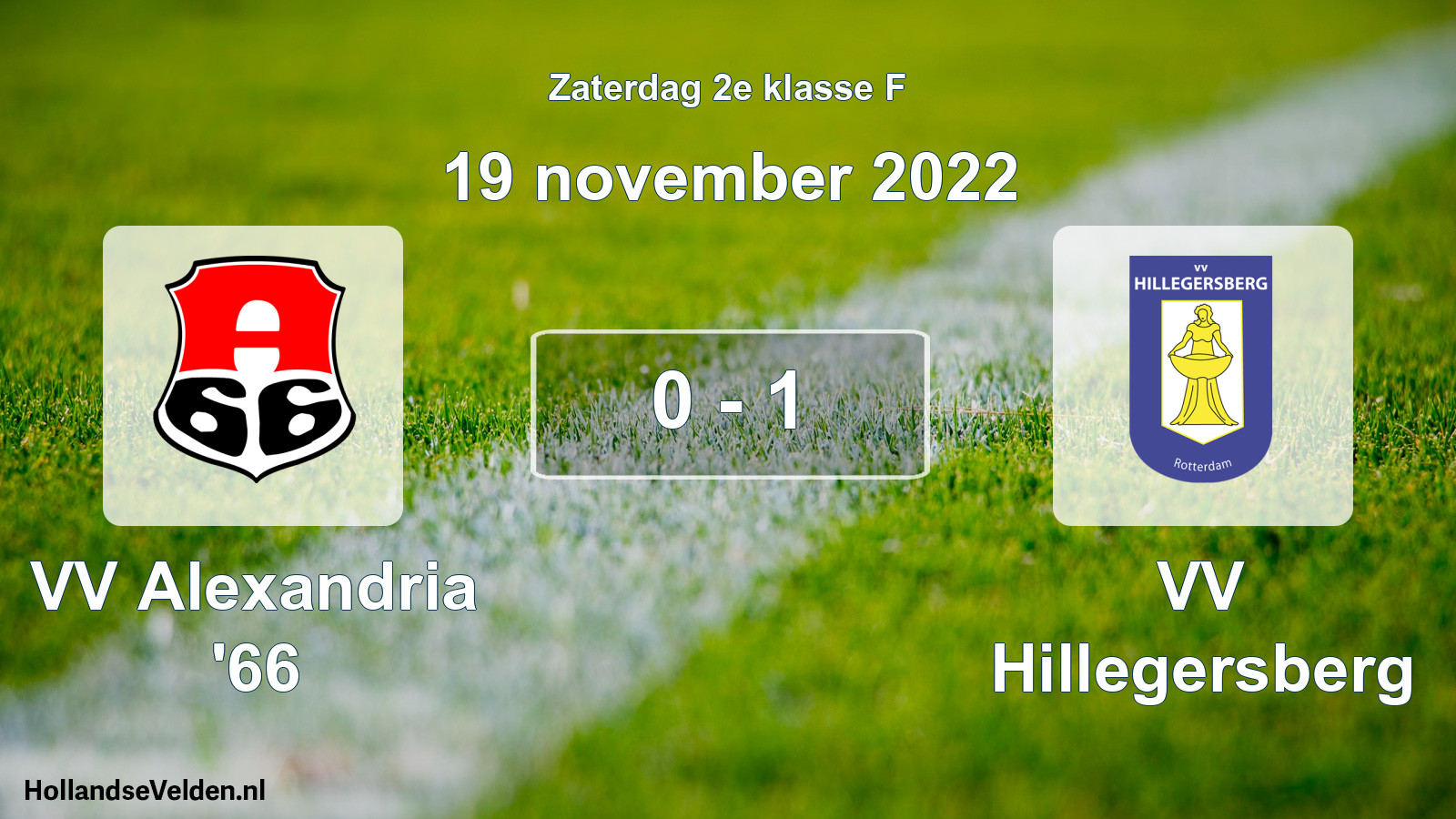 Total number of matches played: VV Alexandria '66 - VV Hillegersberg 0 - 1 (19 November 2022)