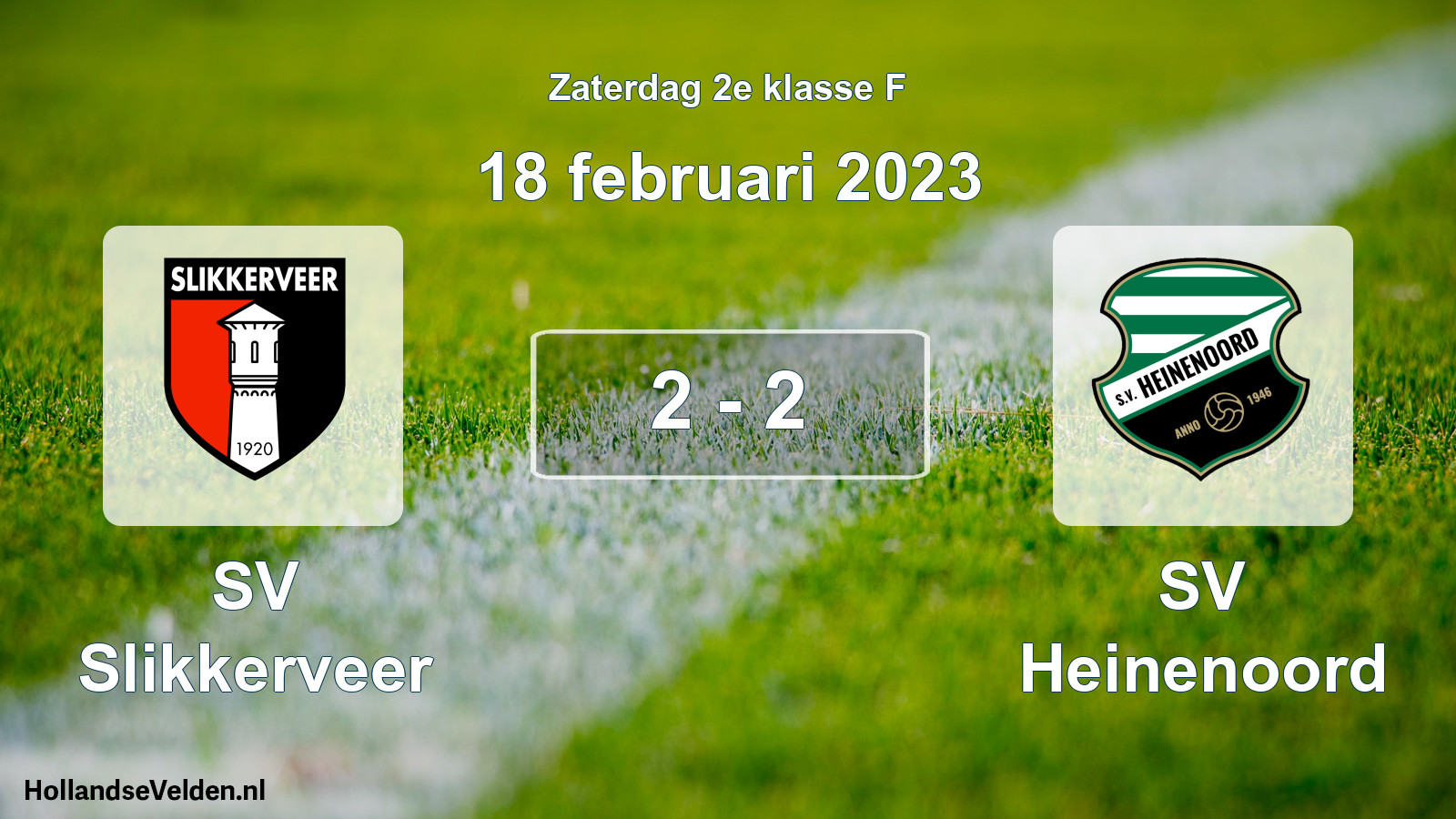 Total number of matches played: SV Slikkerveer - SV Heinenoord 2 - 2 (18 February 2023)