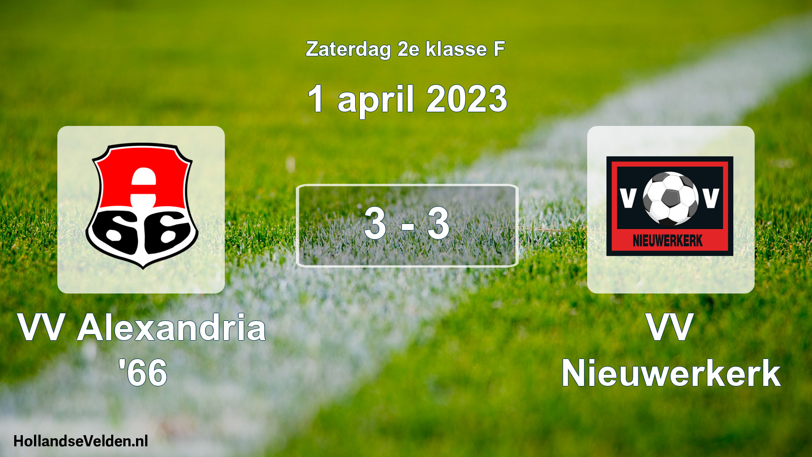 Total number of matches played: VV Alexandria '66 - VV Nieuwerkerk 3 - 3 (1 April 2023)