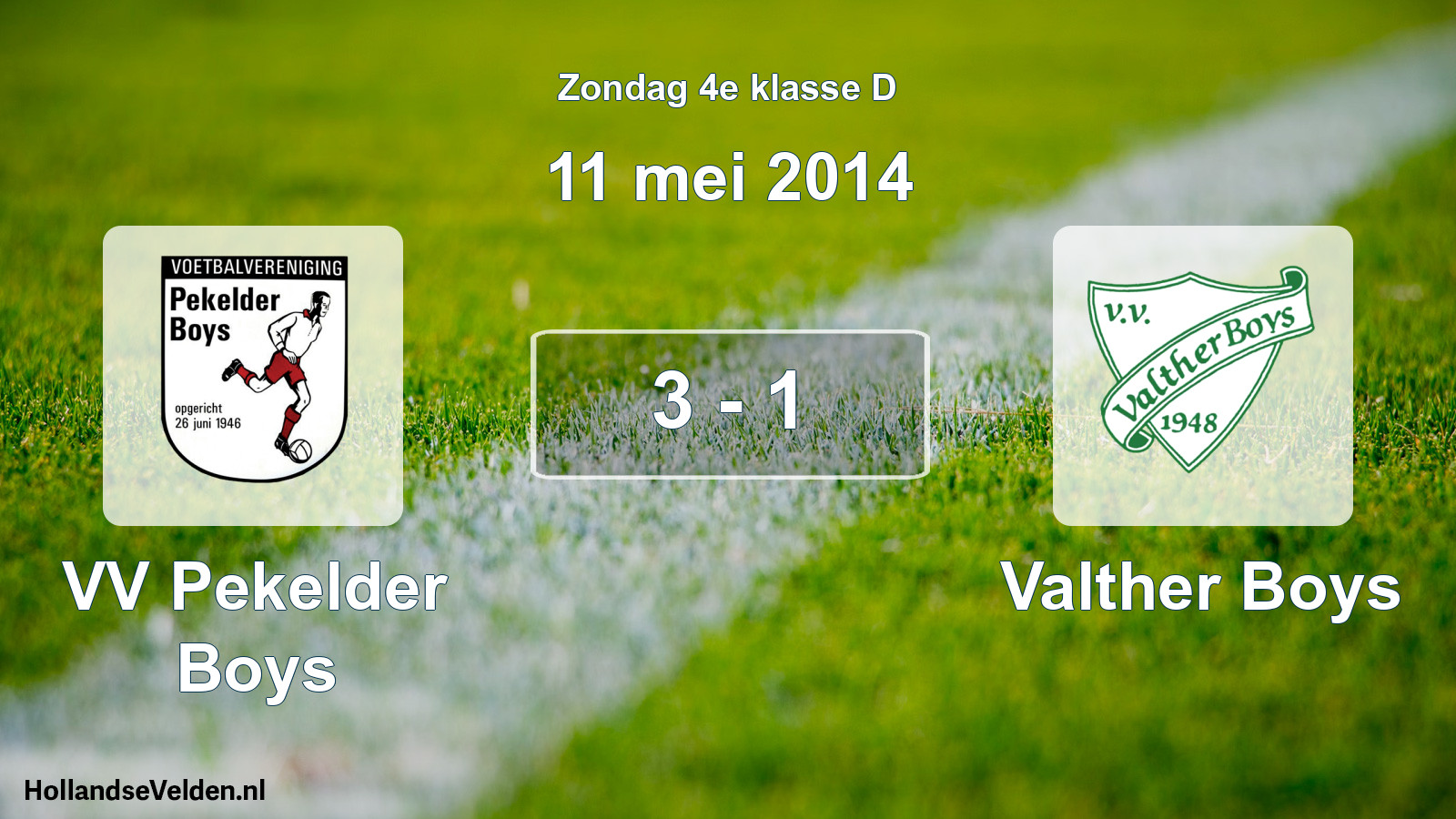 Total number of matches played: VV Pekelder Boys - Valther Boys 3 - 1 (11 May 2014)